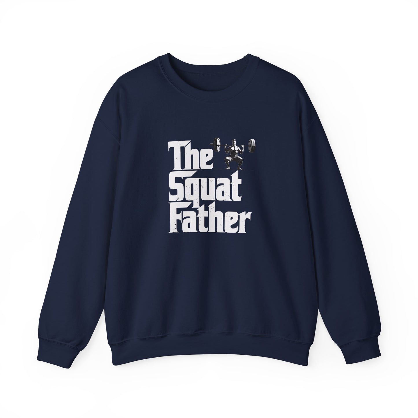 The Squat Father Crewneck Sweatshirt