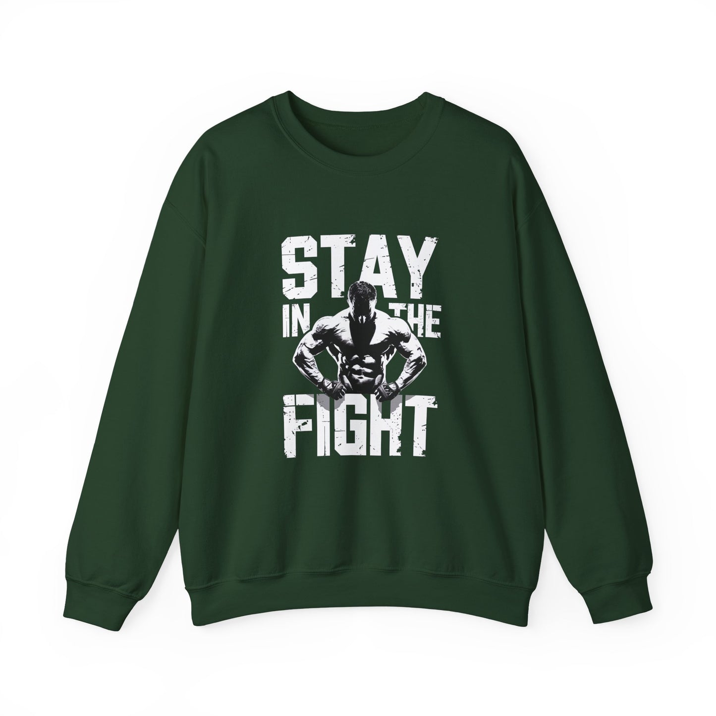 Stay In The Fight Crewneck Sweatshirt