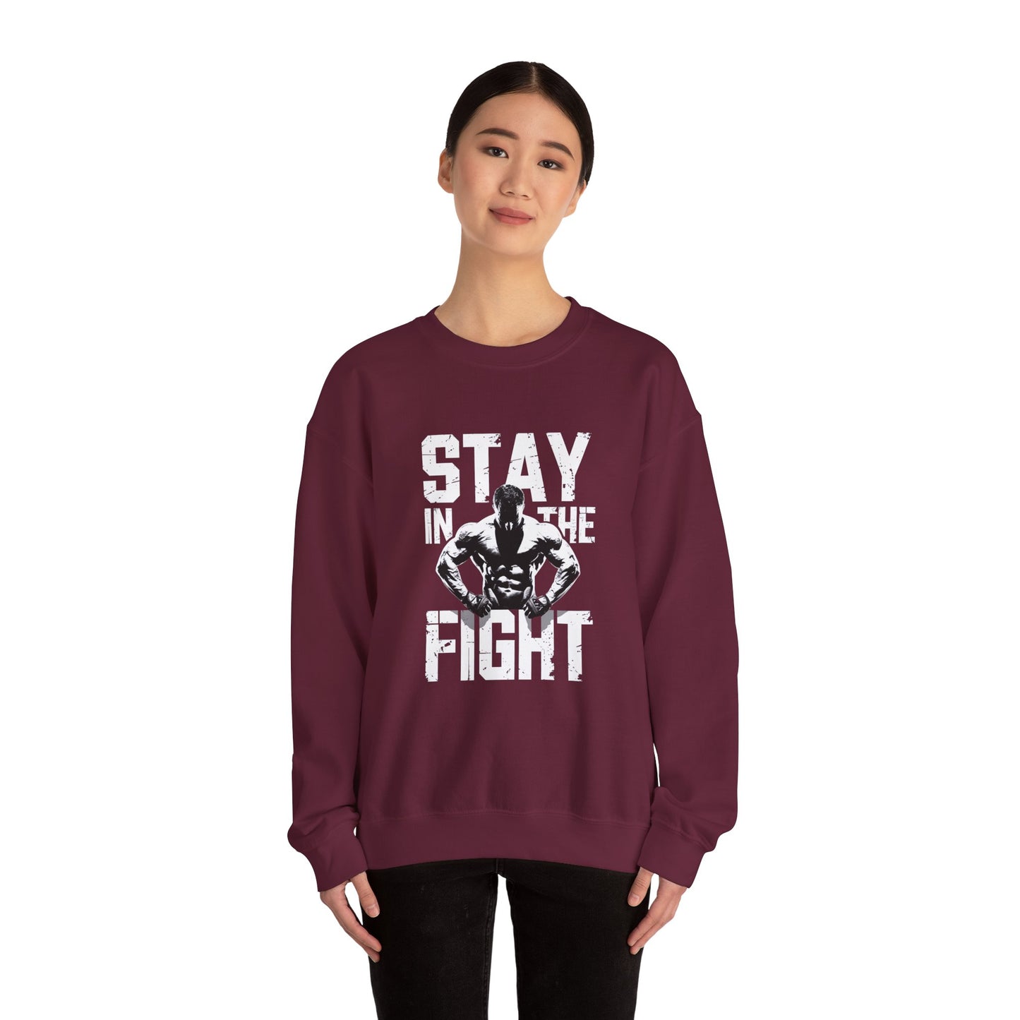 Stay In The Fight Crewneck Sweatshirt