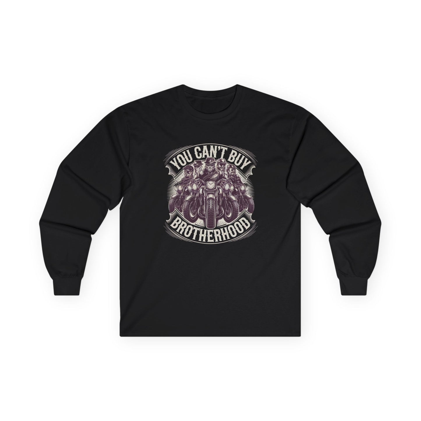 You Can't Buy Brotherhood Long Sleeve Tee