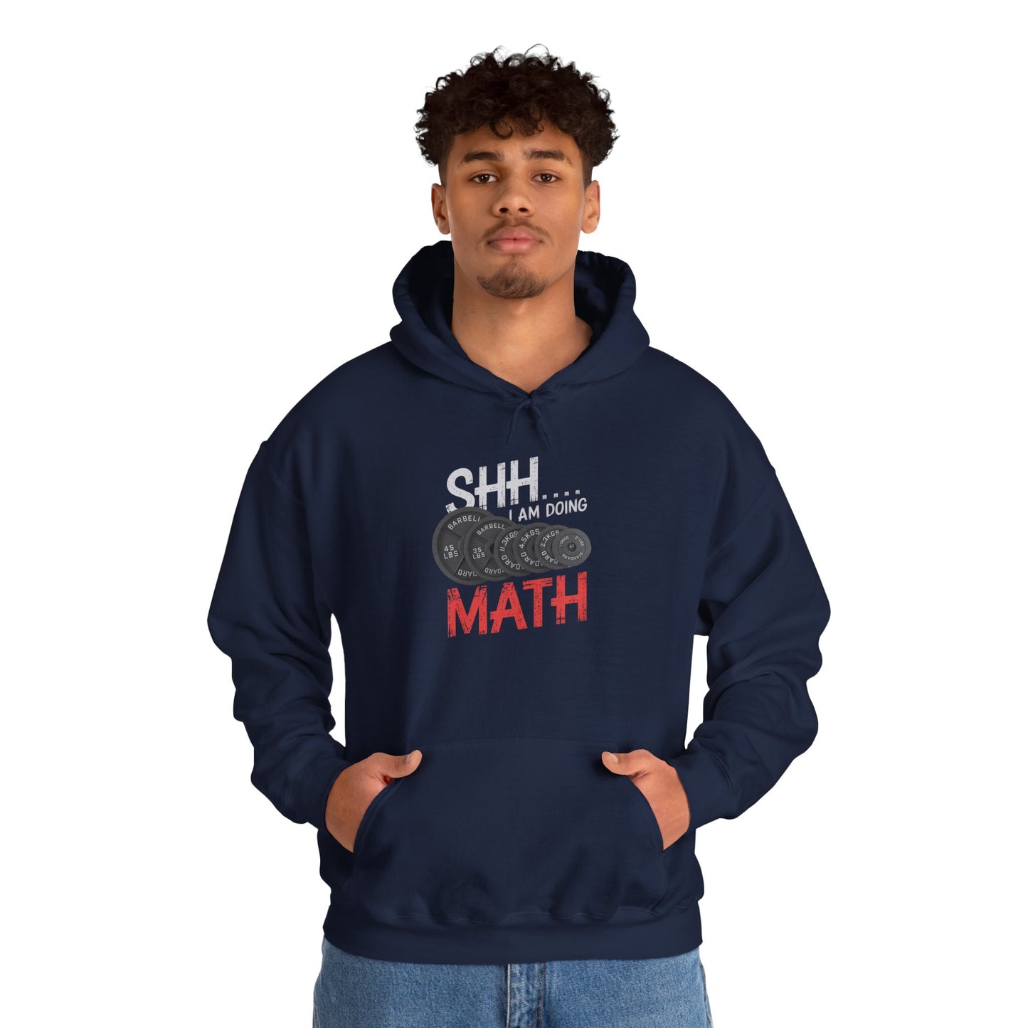 Shh I Am Doing Math Hooded Sweatshirt