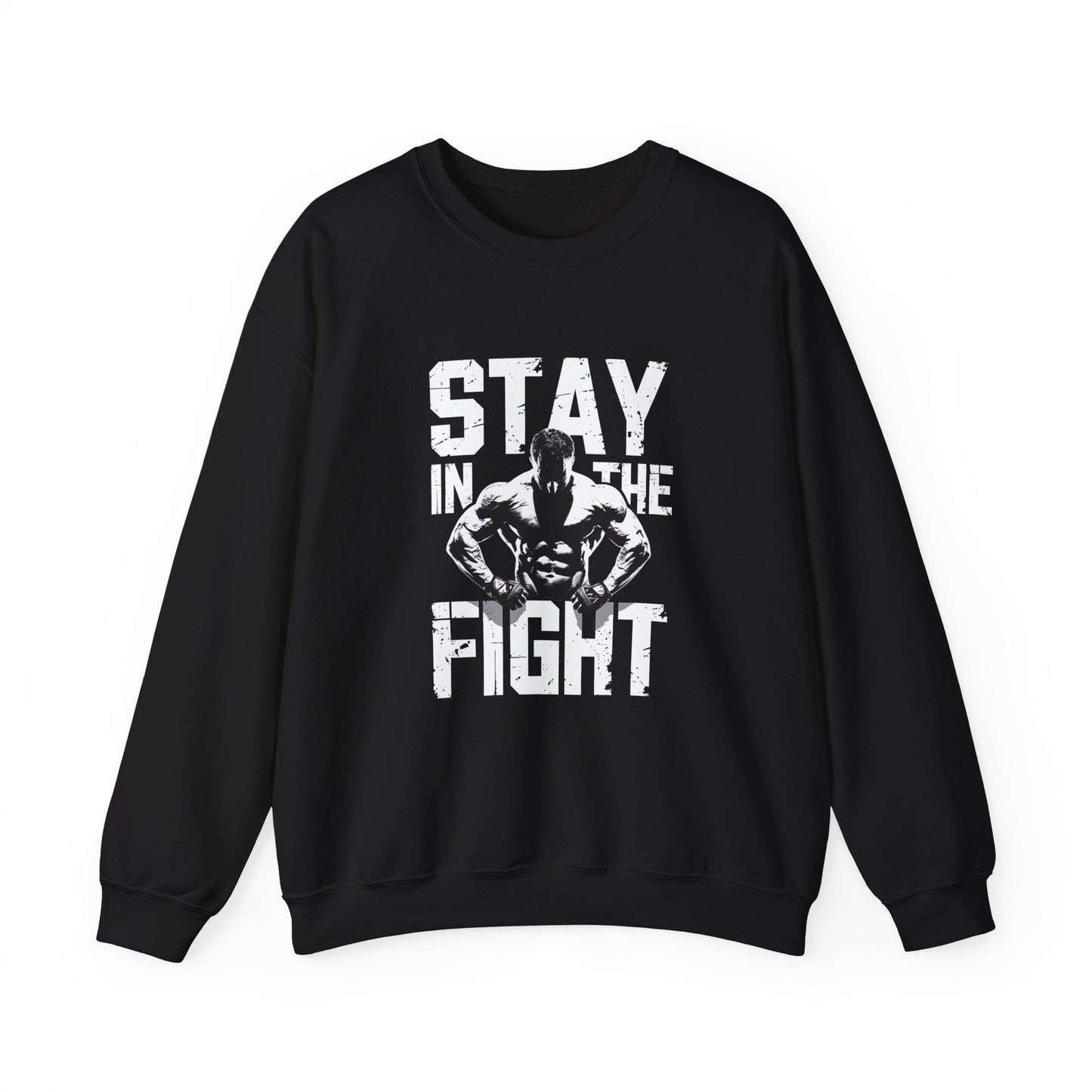 Stay In The Fight Crewneck Sweatshirt