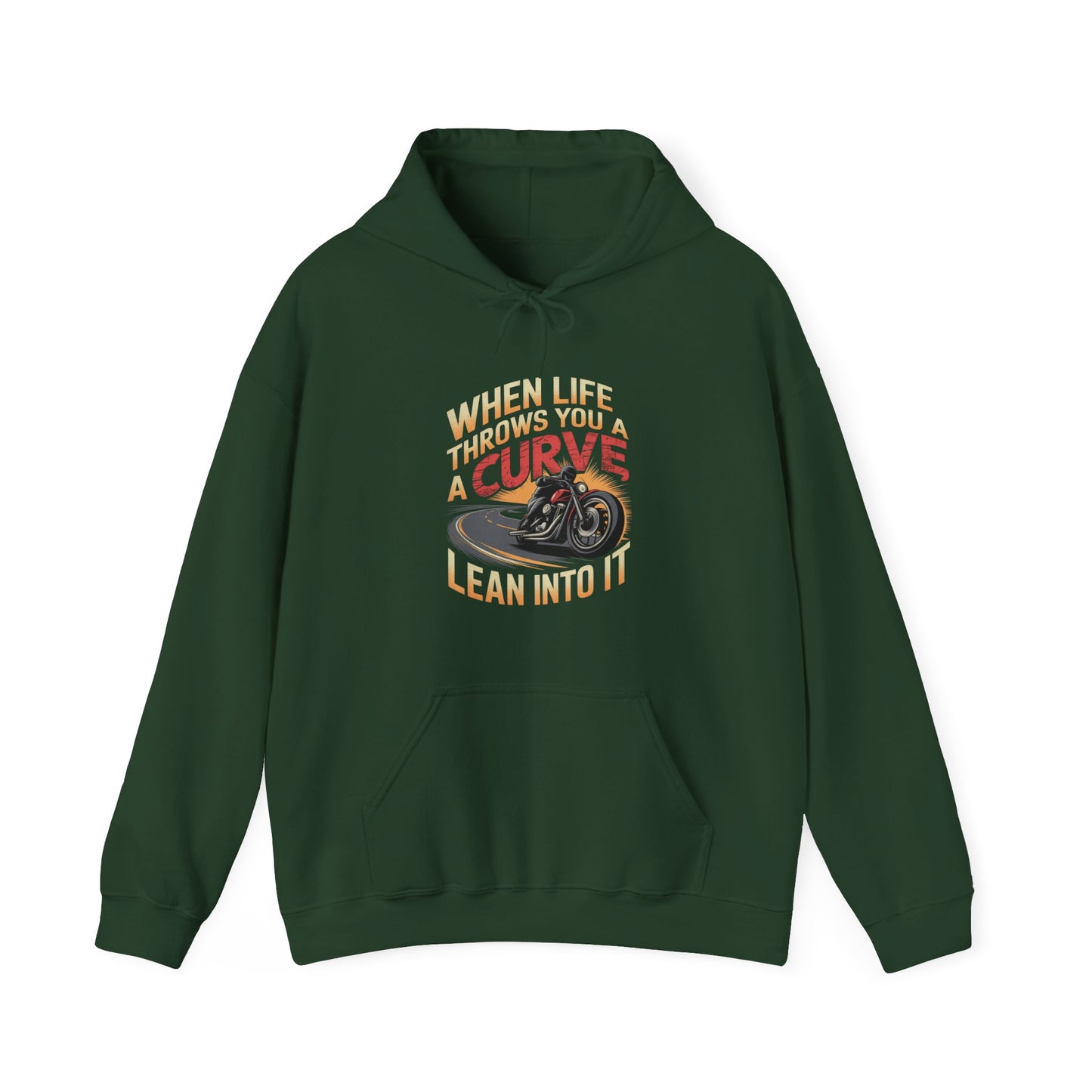 When Life Throws You A Curve Lean Into It Hooded Sweatshirt