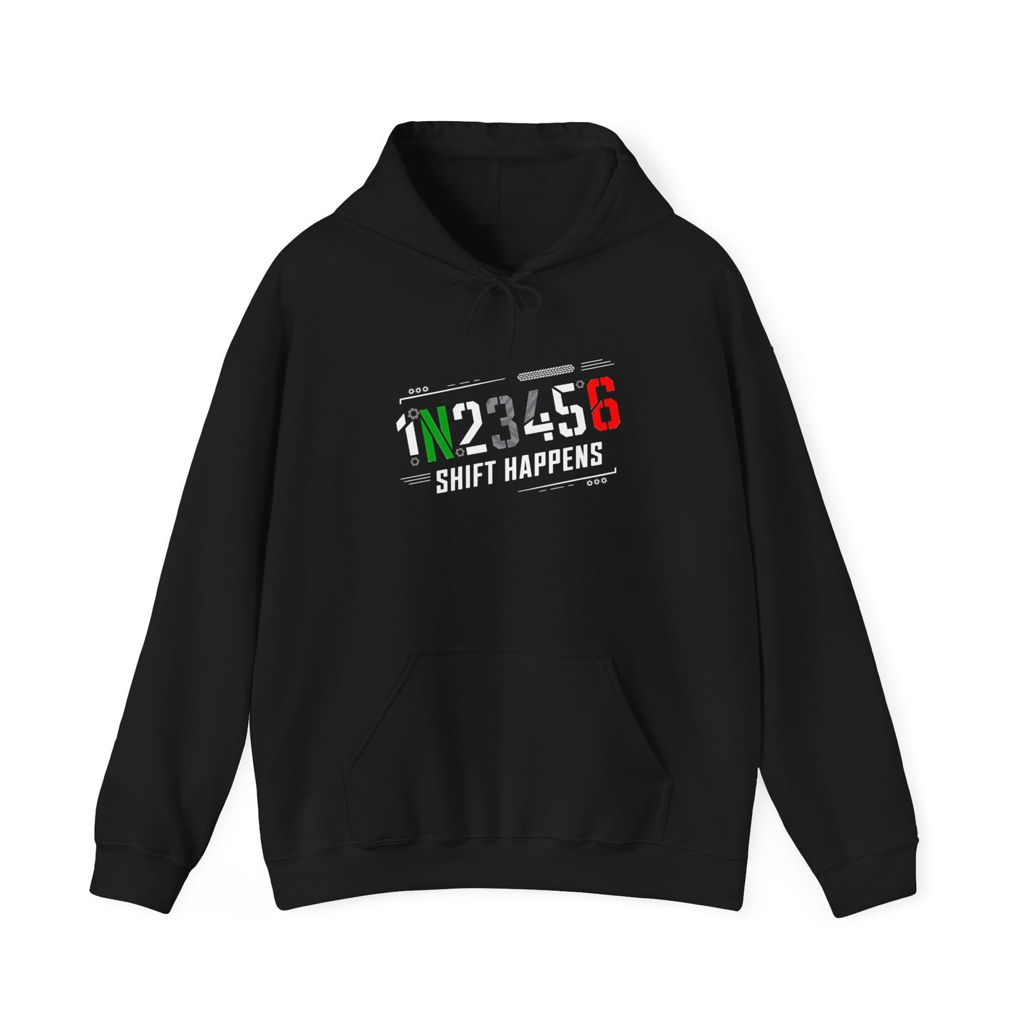 1N23456 Shift Happens Hooded Sweatshirt