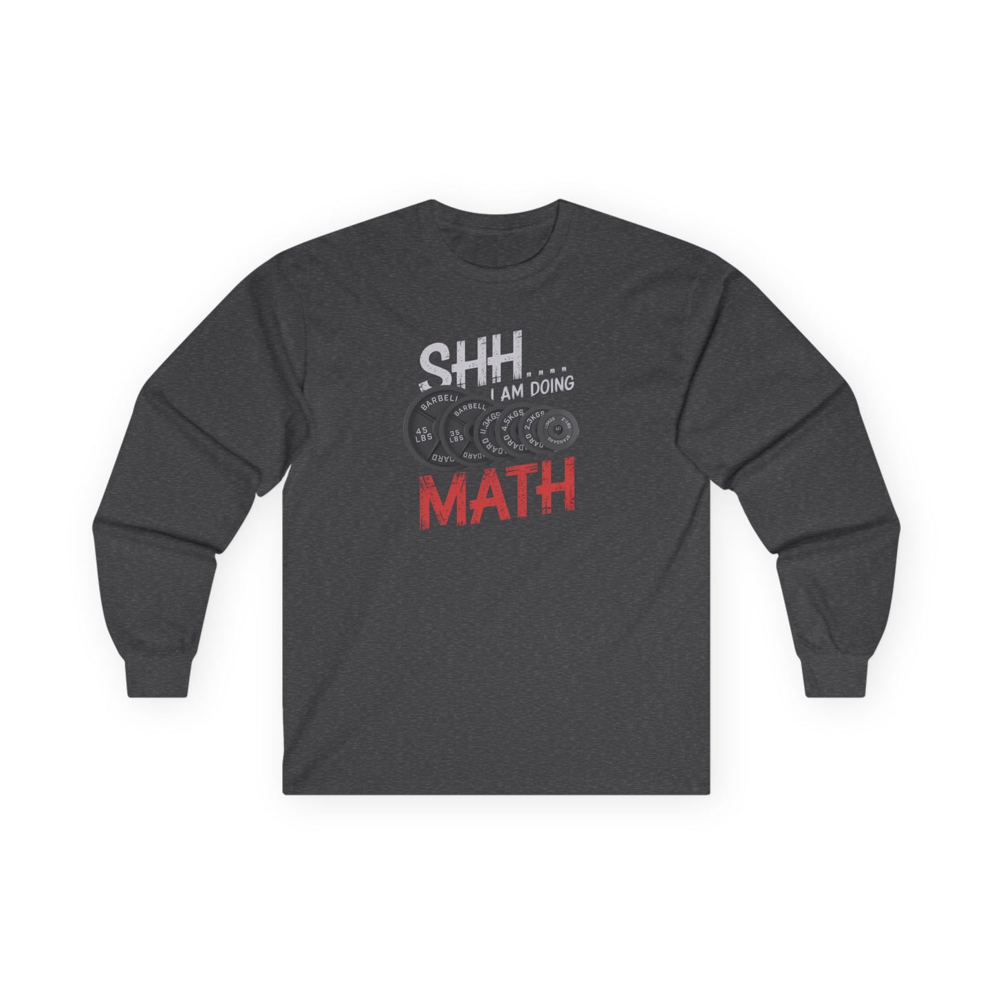 Shh I Am Doing Math Long Sleeve Tee