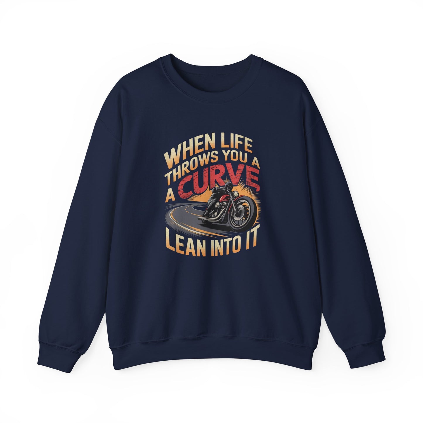 When Life Throws You A Curve Lean Into It Crewneck Sweatshirt
