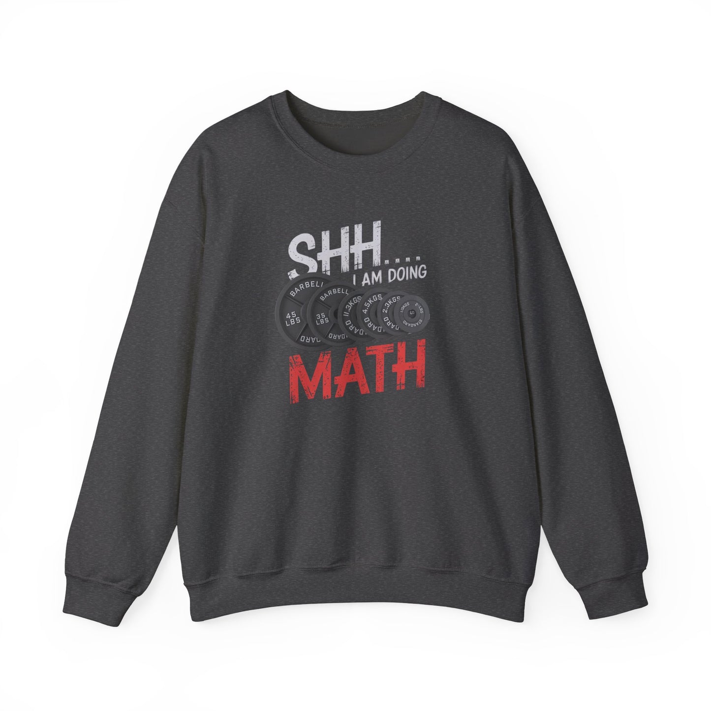 Shh I Am Doing Math Crewneck Sweatshirt