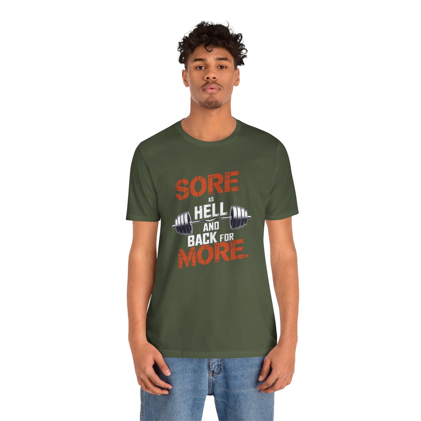 Sore As Hell And Back For More Short Sleeve Tee