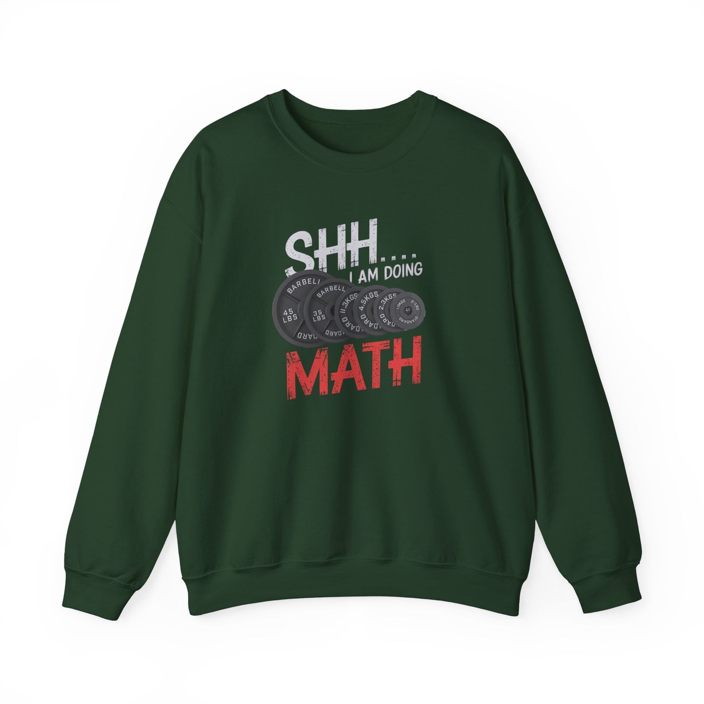 Shh I Am Doing Math Crewneck Sweatshirt
