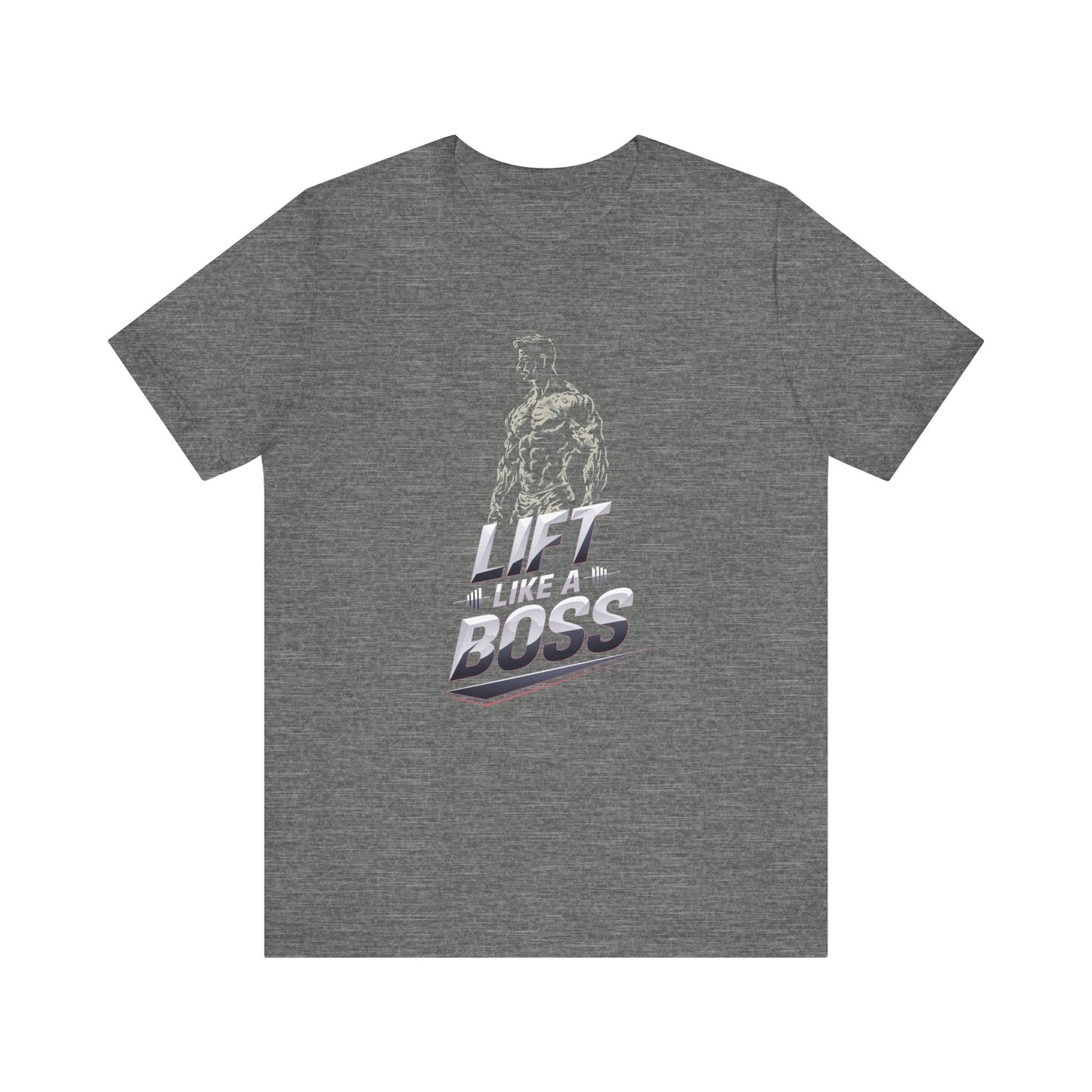 Lift Like A Boss Short Sleeve Tee