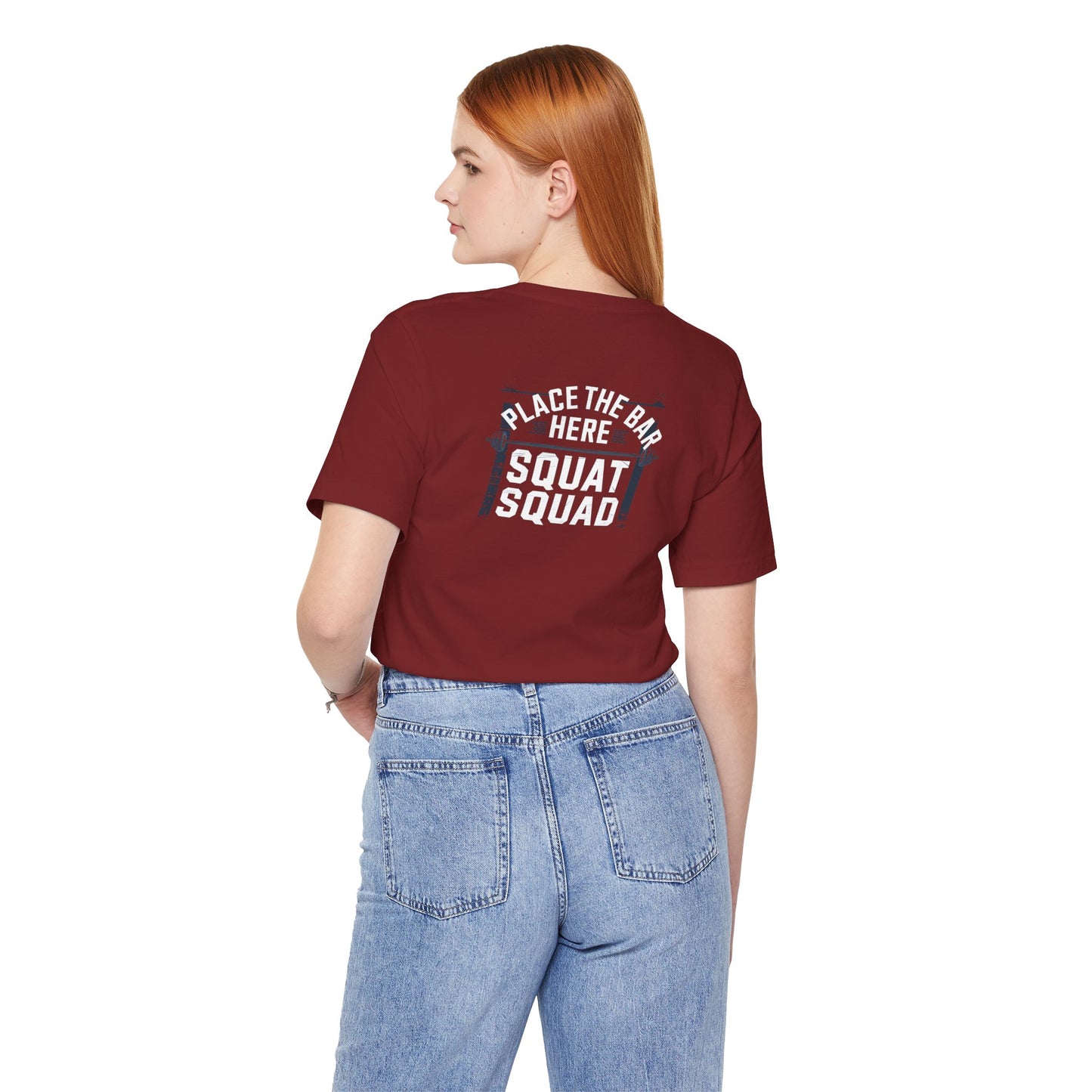Place The Bar Here Squat Squad Short Sleeve Tee