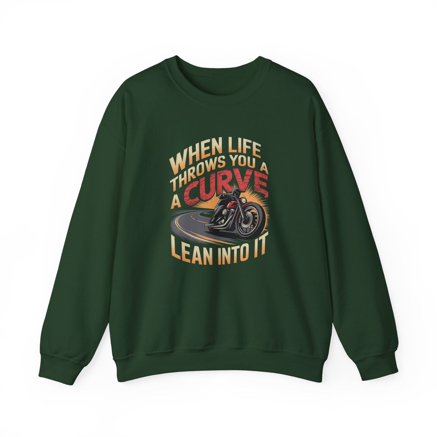 When Life Throws You A Curve Lean Into It Crewneck Sweatshirt