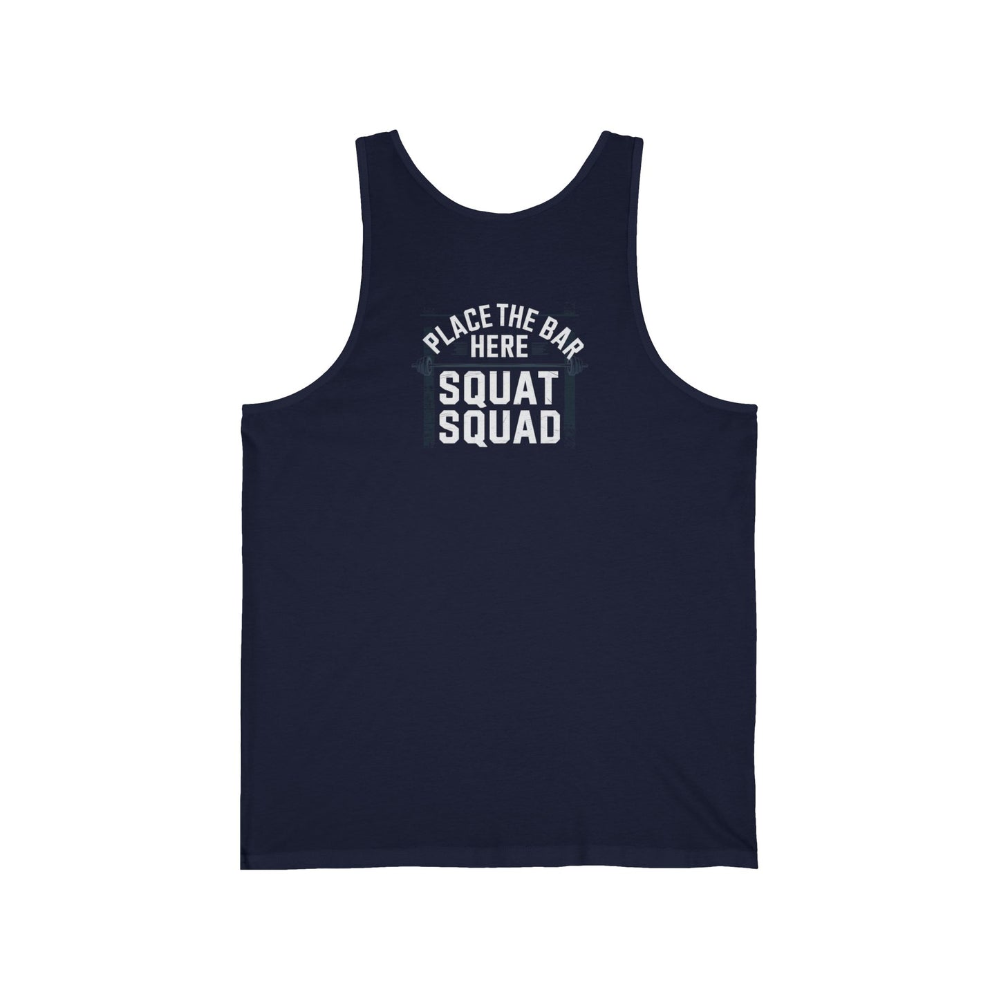 Place The Bar Here Squat Squad Jersey Tank