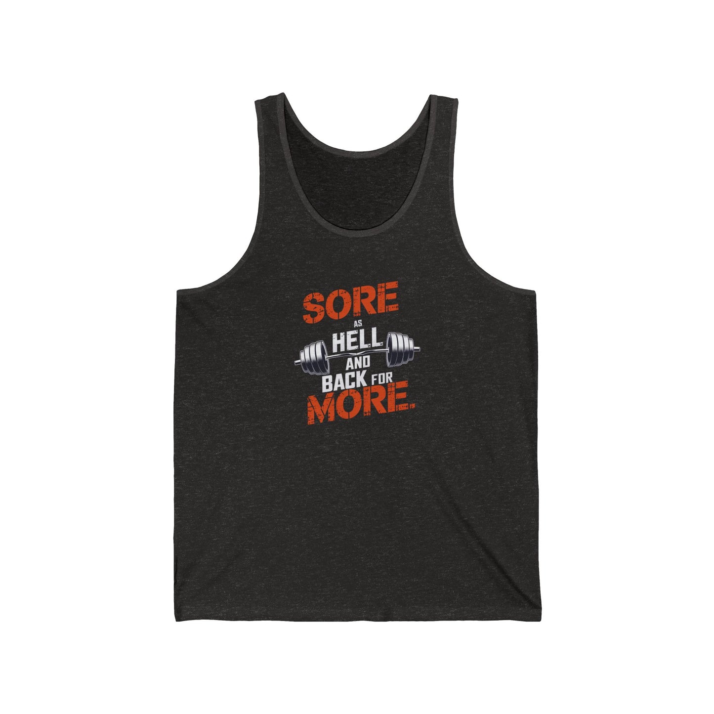 Sore As Hell And Back For More Jersey Tank