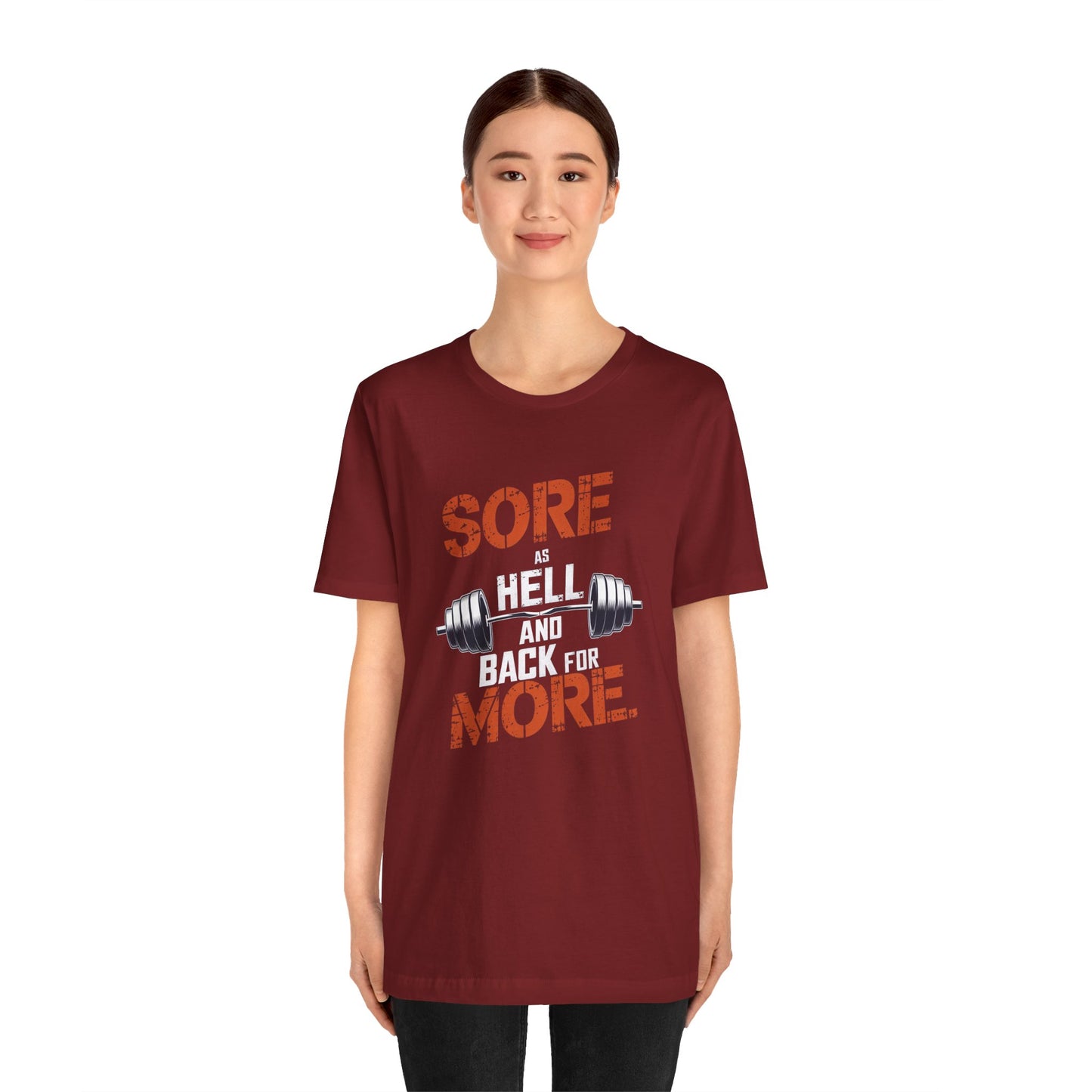 Sore As Hell And Back For More Short Sleeve Tee