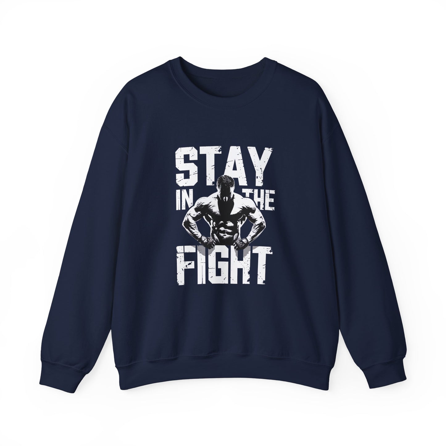 Stay In The Fight Crewneck Sweatshirt
