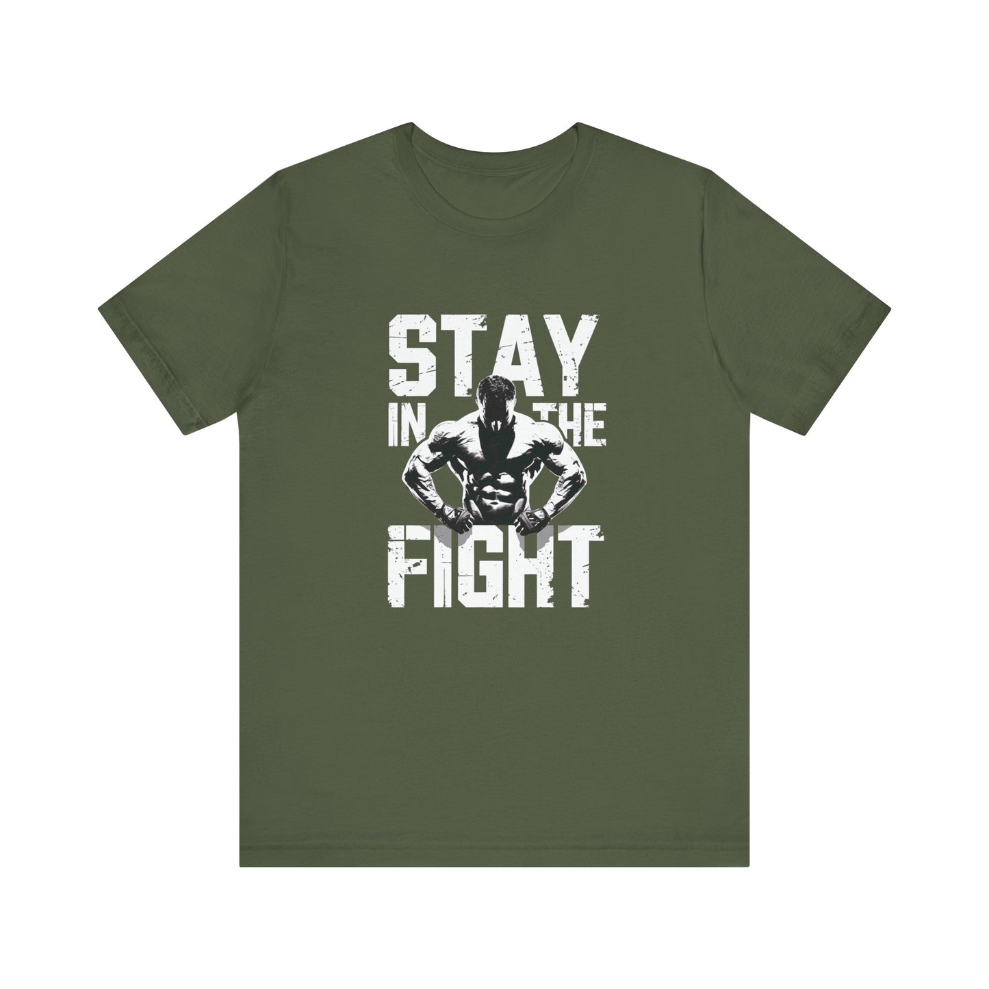 Stay In The Fight Short Sleeve Tee