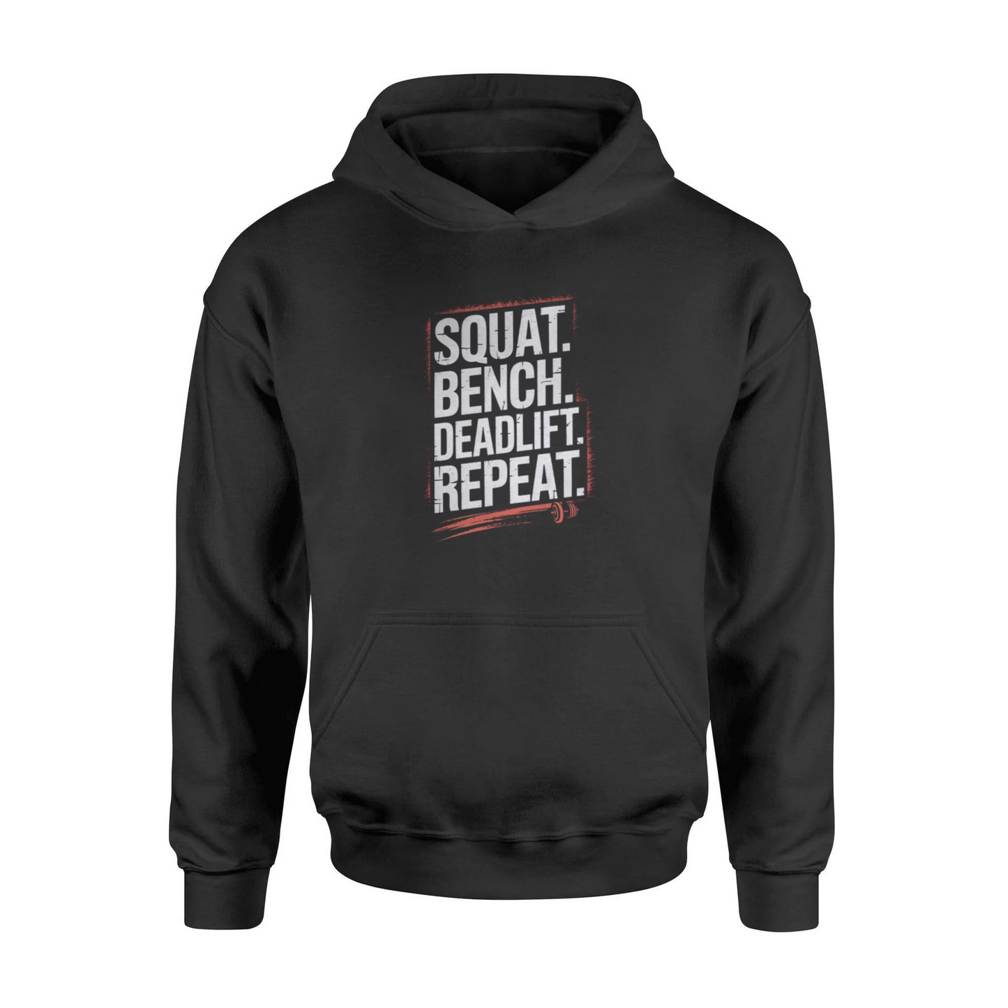 Squat Bench Deadlift Repeat Hooded Sweatshirt