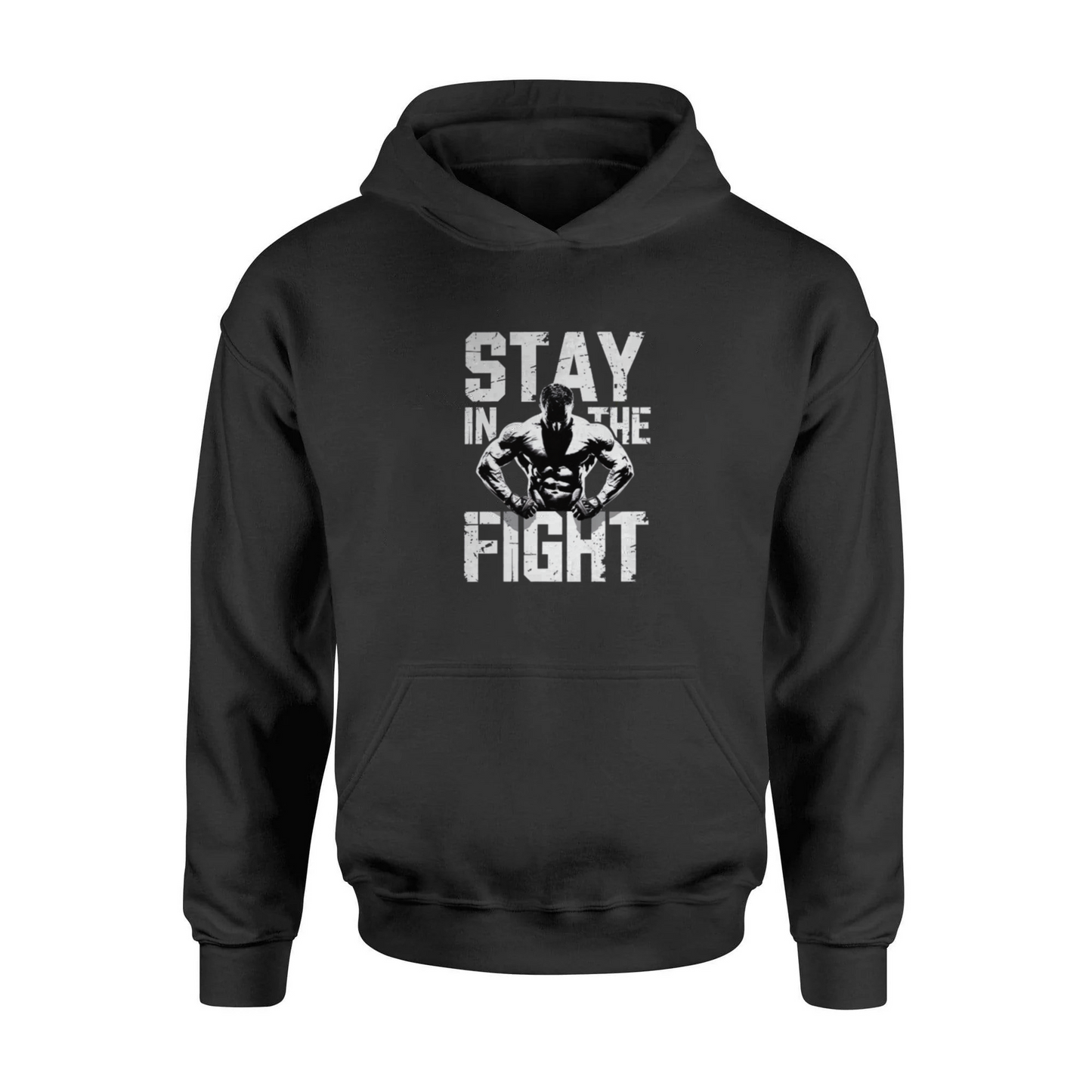 Stay In The Fight Hooded Sweatshirt
