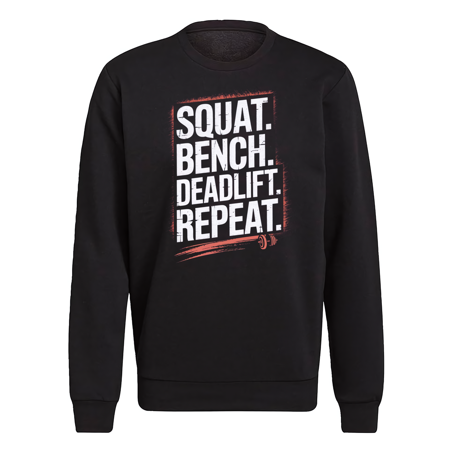Squat Bench Deadlift Repeat Crewneck Sweatshirt