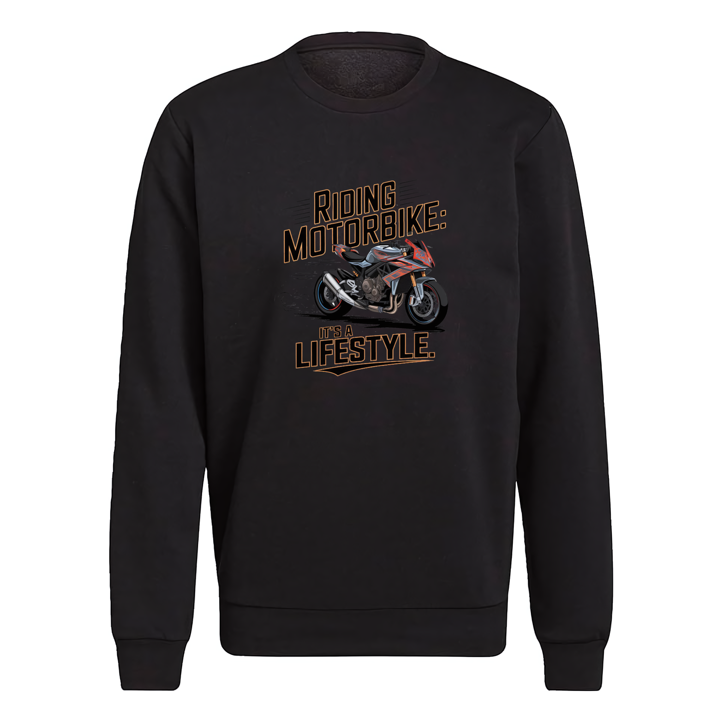 Riding Motorbike: It's A Lifestyle Crewneck Sweatshirt