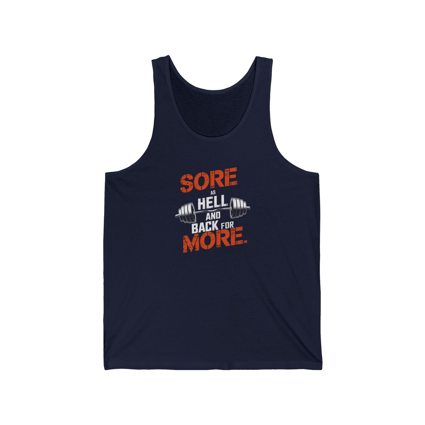 Sore As Hell And Back For More Jersey Tank