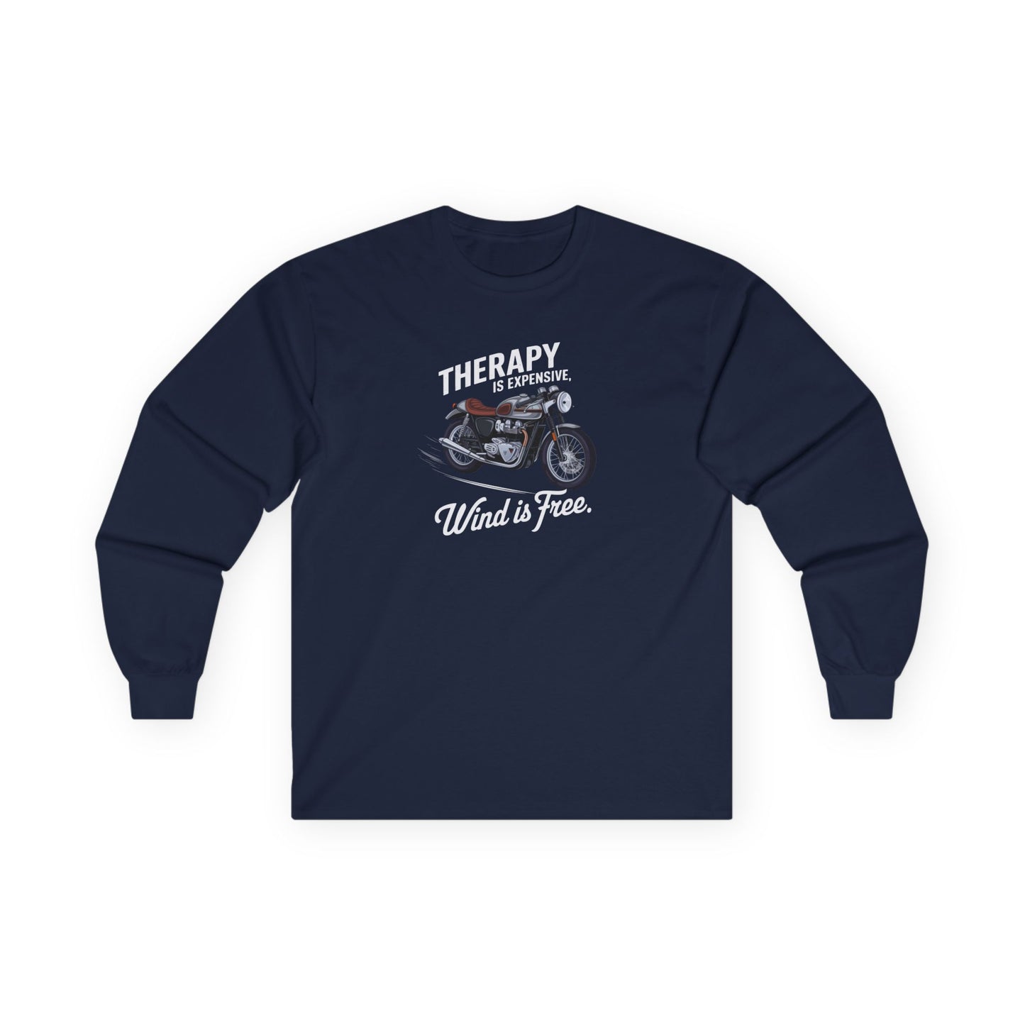 Therapy Is Expensive Wind Is Free Long Sleeve Tee