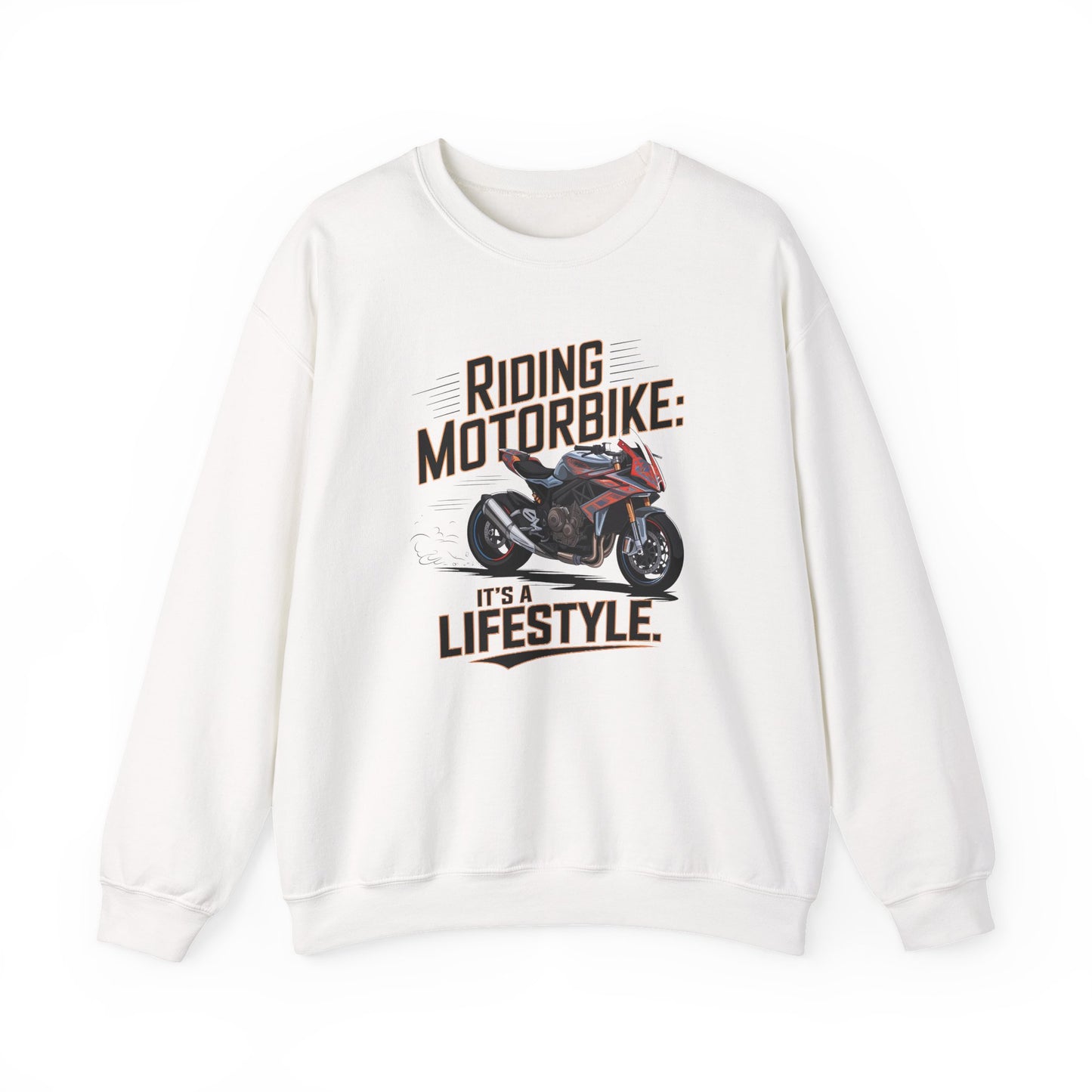 Riding Motorbike: It's A Lifestyle Crewneck Sweatshirt