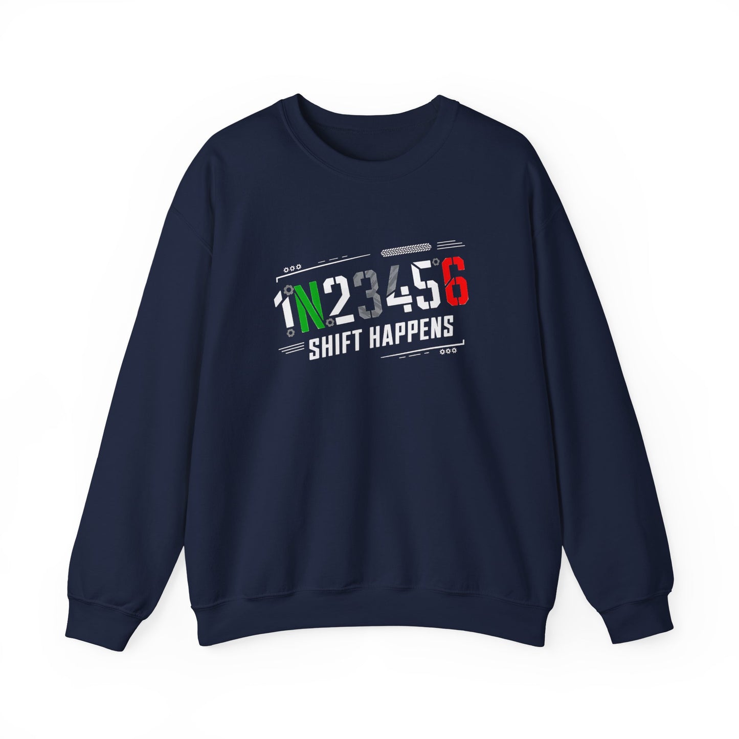 1N23456 Shift Happens Crewneck Sweatshirt
