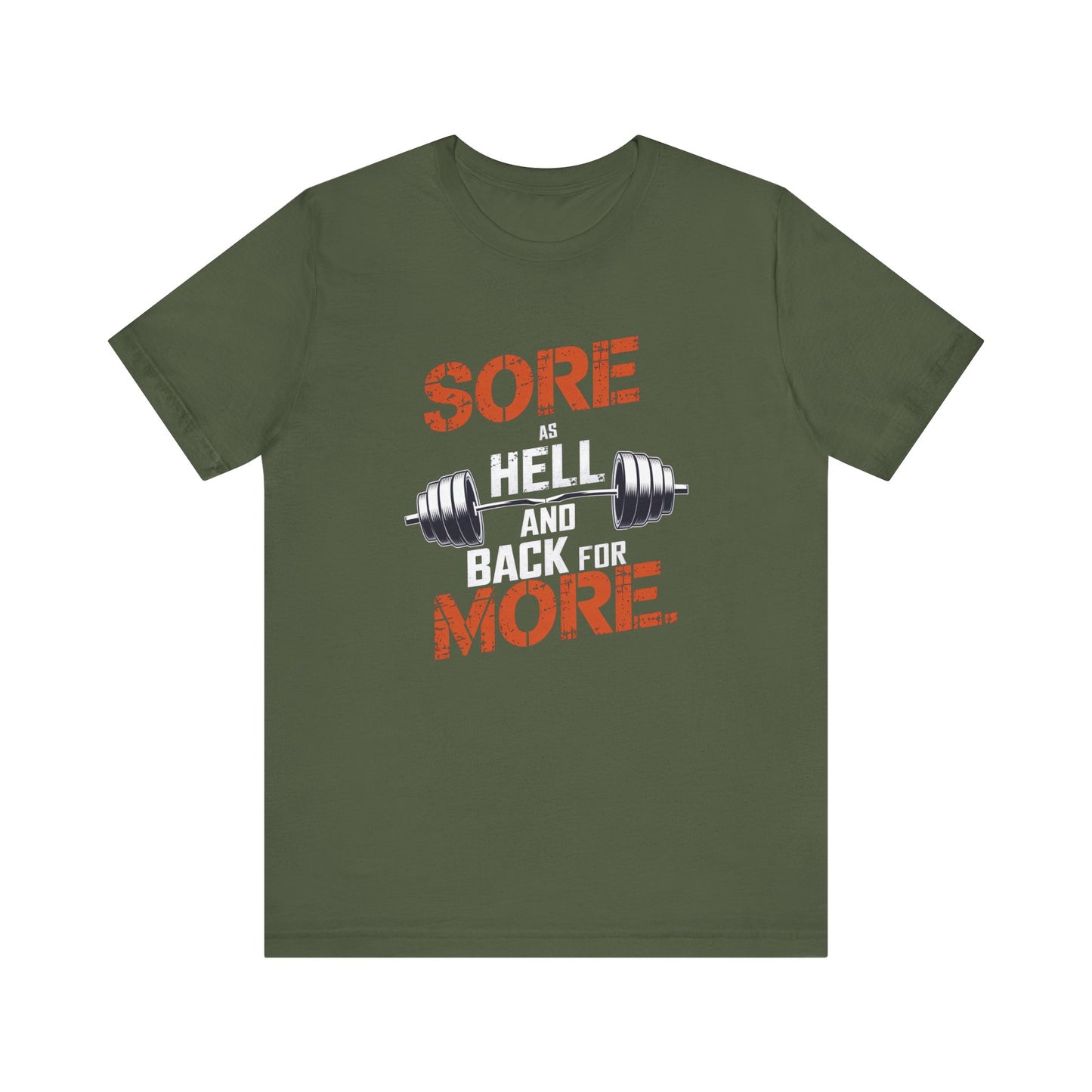 Sore As Hell And Back For More Short Sleeve Tee