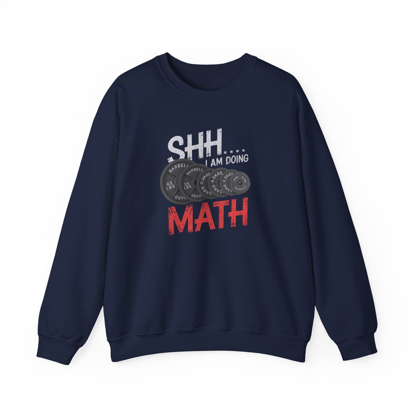 Shh I Am Doing Math Crewneck Sweatshirt