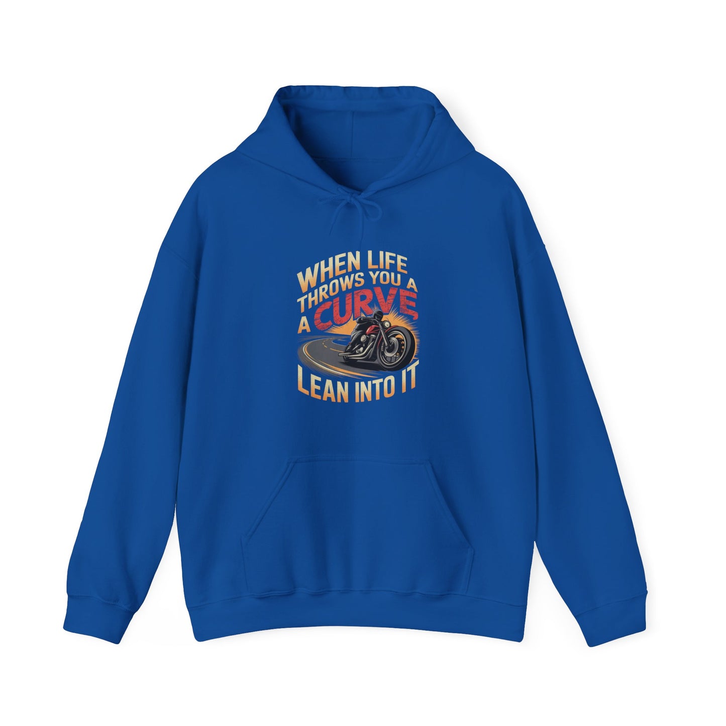 When Life Throws You A Curve Lean Into It Hooded Sweatshirt