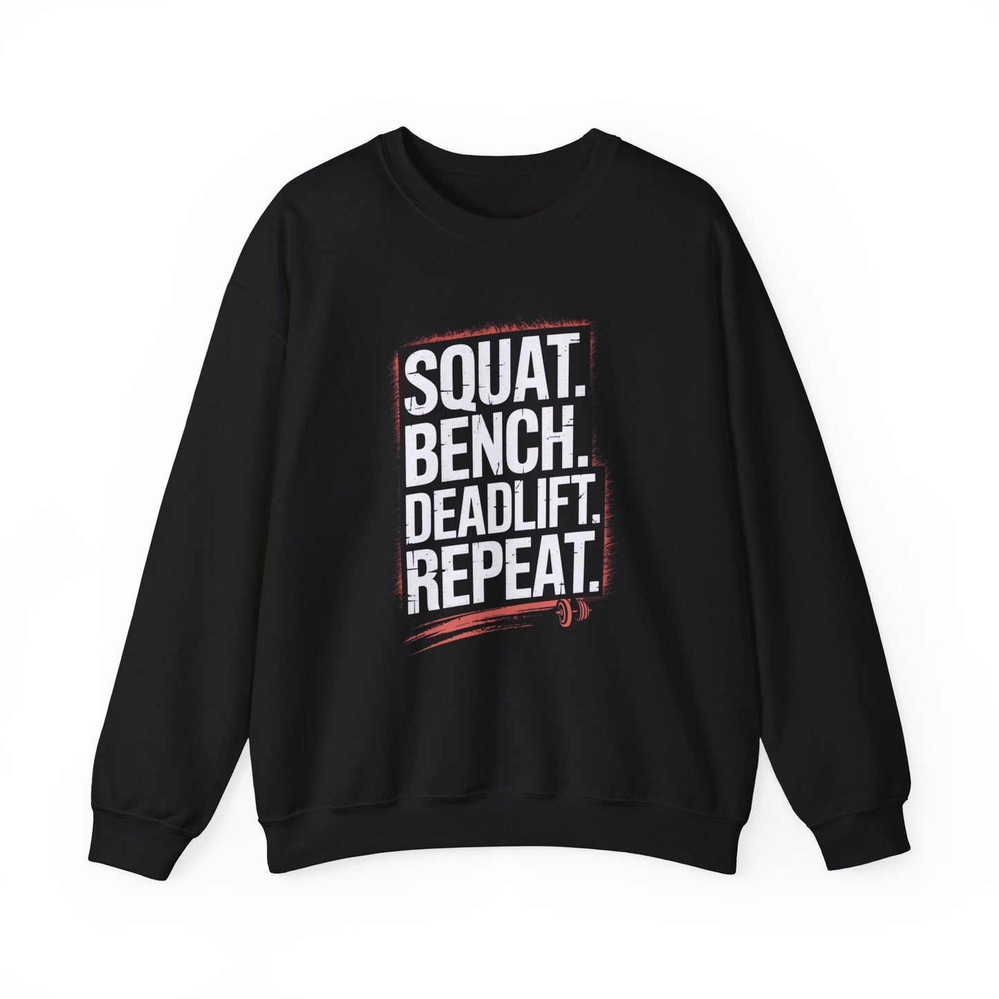 Squat Bench Deadlift Repeat Crewneck Sweatshirt