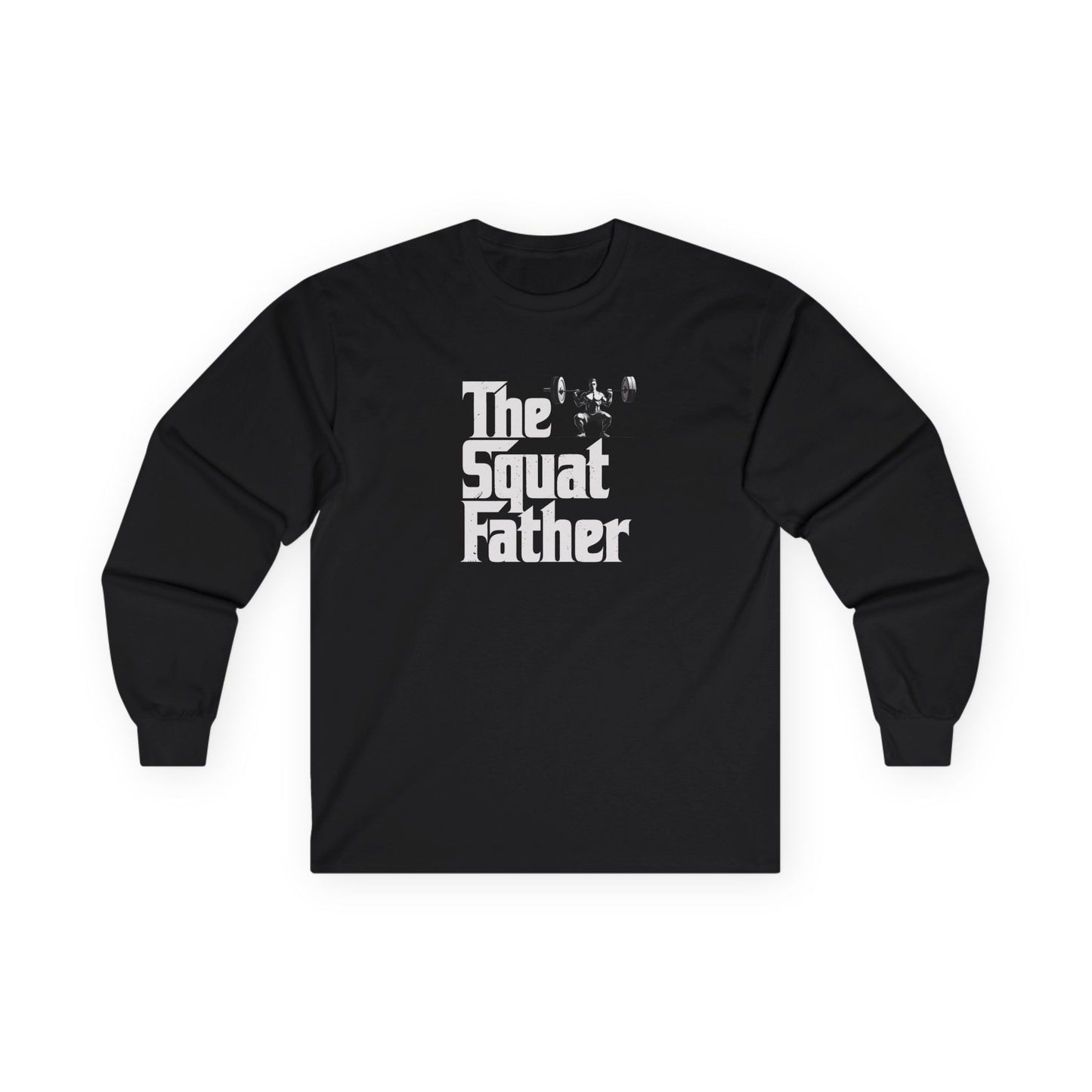 The Squat Father Long Sleeve Tee