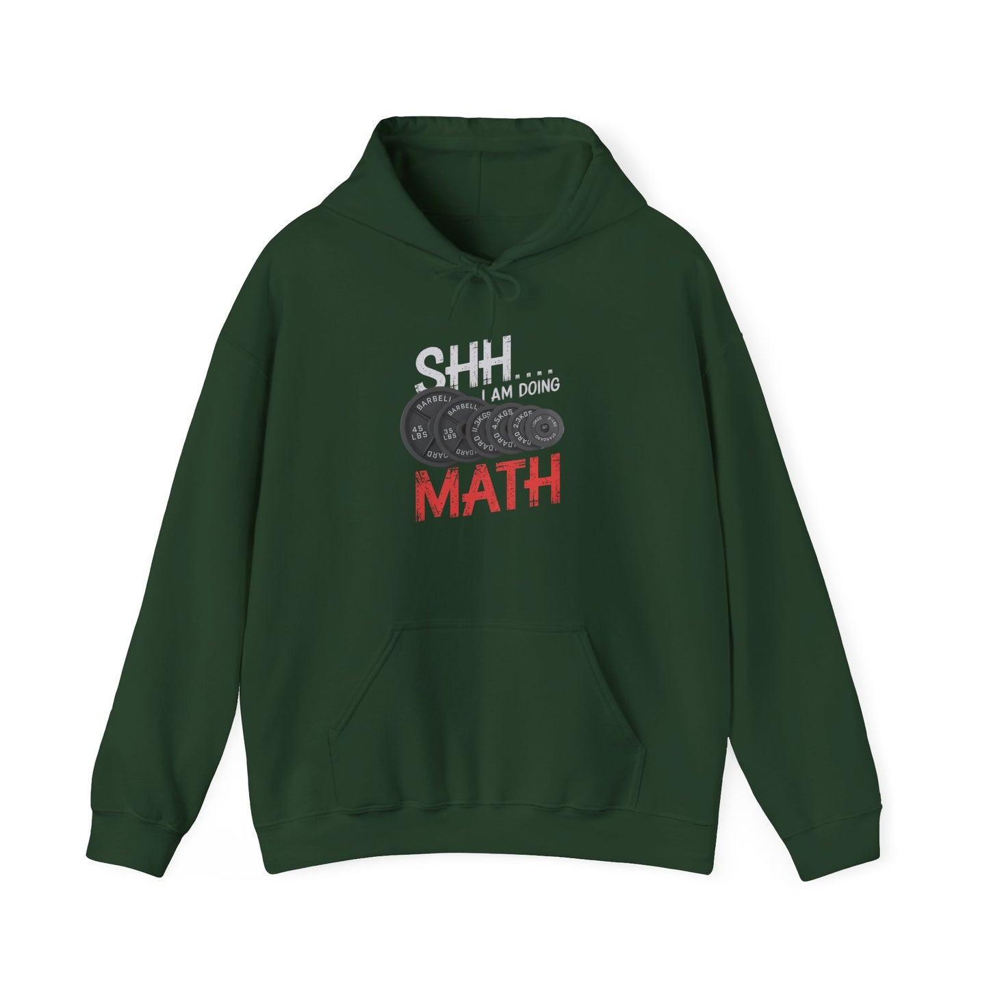 Shh I Am Doing Math Hooded Sweatshirt