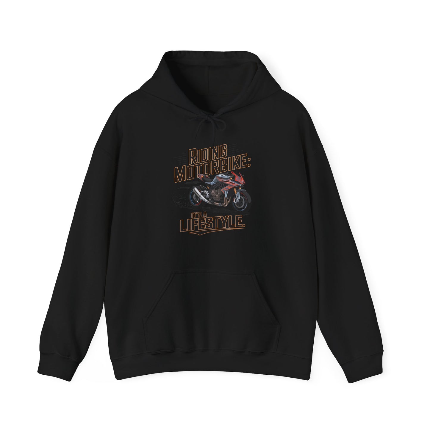 Riding Motorbike: It's A Lifestyle Hooded Sweatshirt
