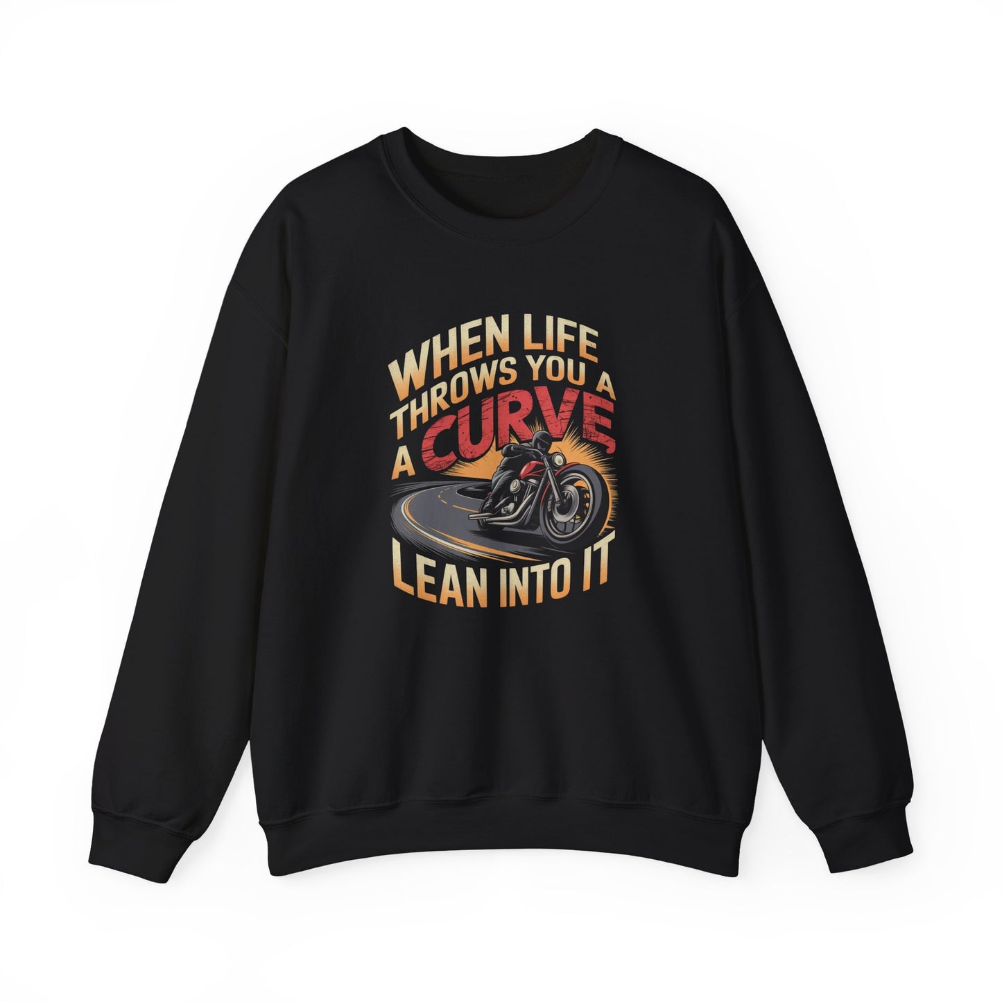 When Life Throws You A Curve Lean Into It Crewneck Sweatshirt
