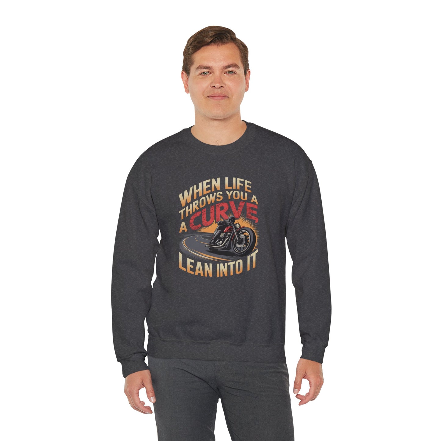 When Life Throws You A Curve Lean Into It Crewneck Sweatshirt