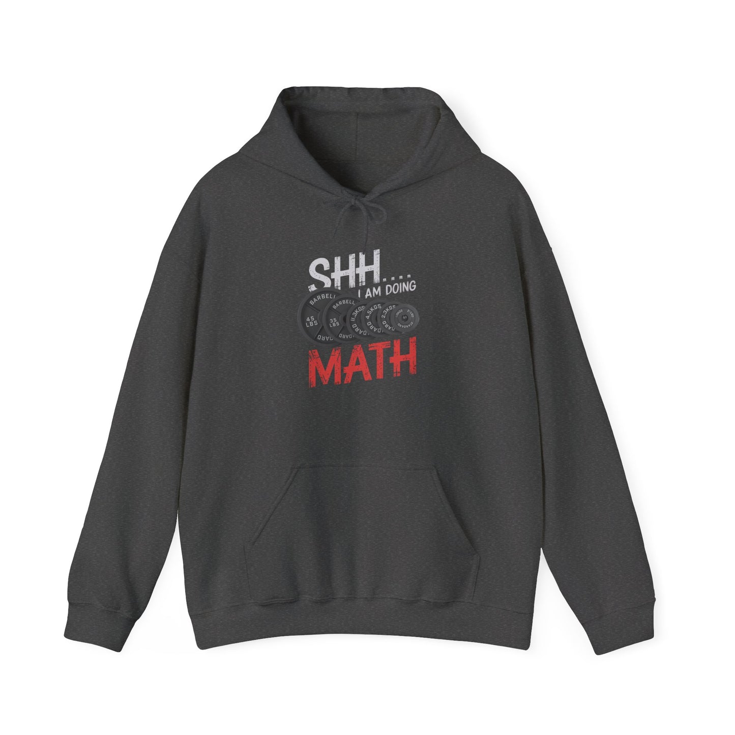 Shh I Am Doing Math Hooded Sweatshirt