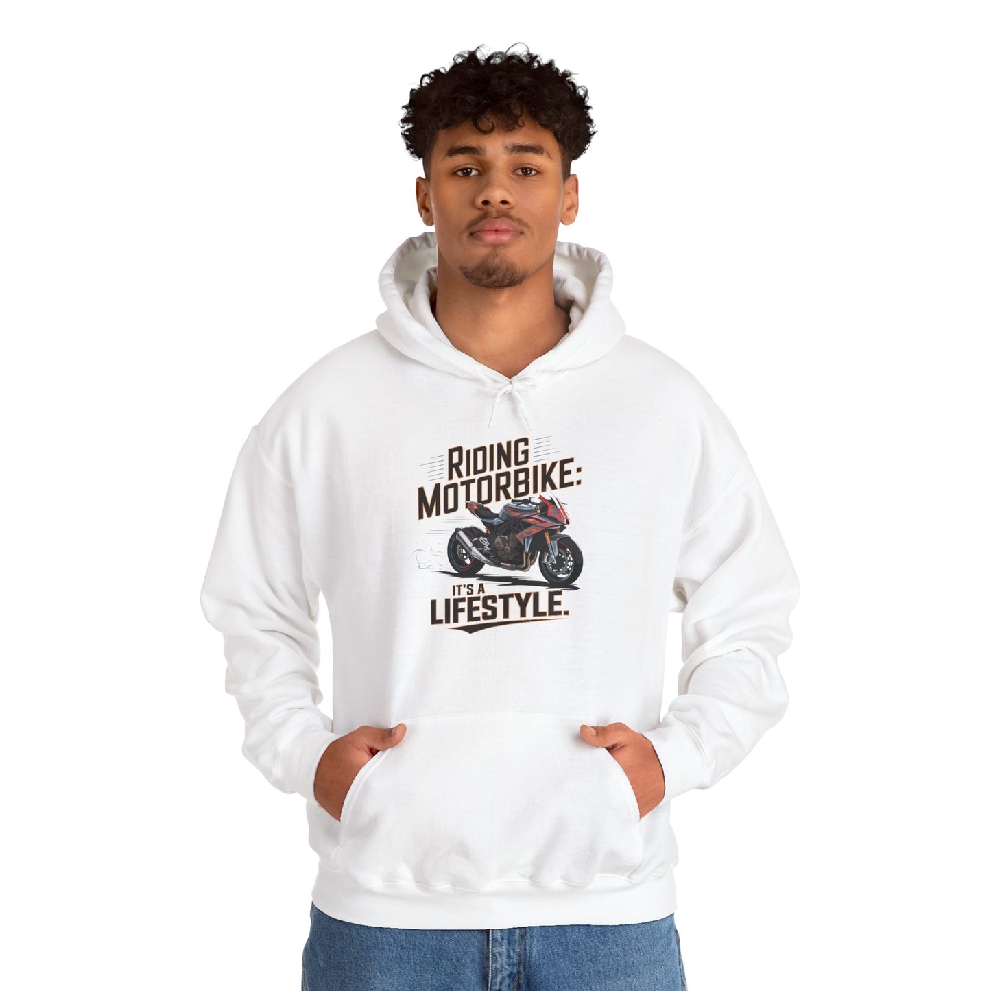 Riding Motorbike: It's A Lifestyle Hooded Sweatshirt