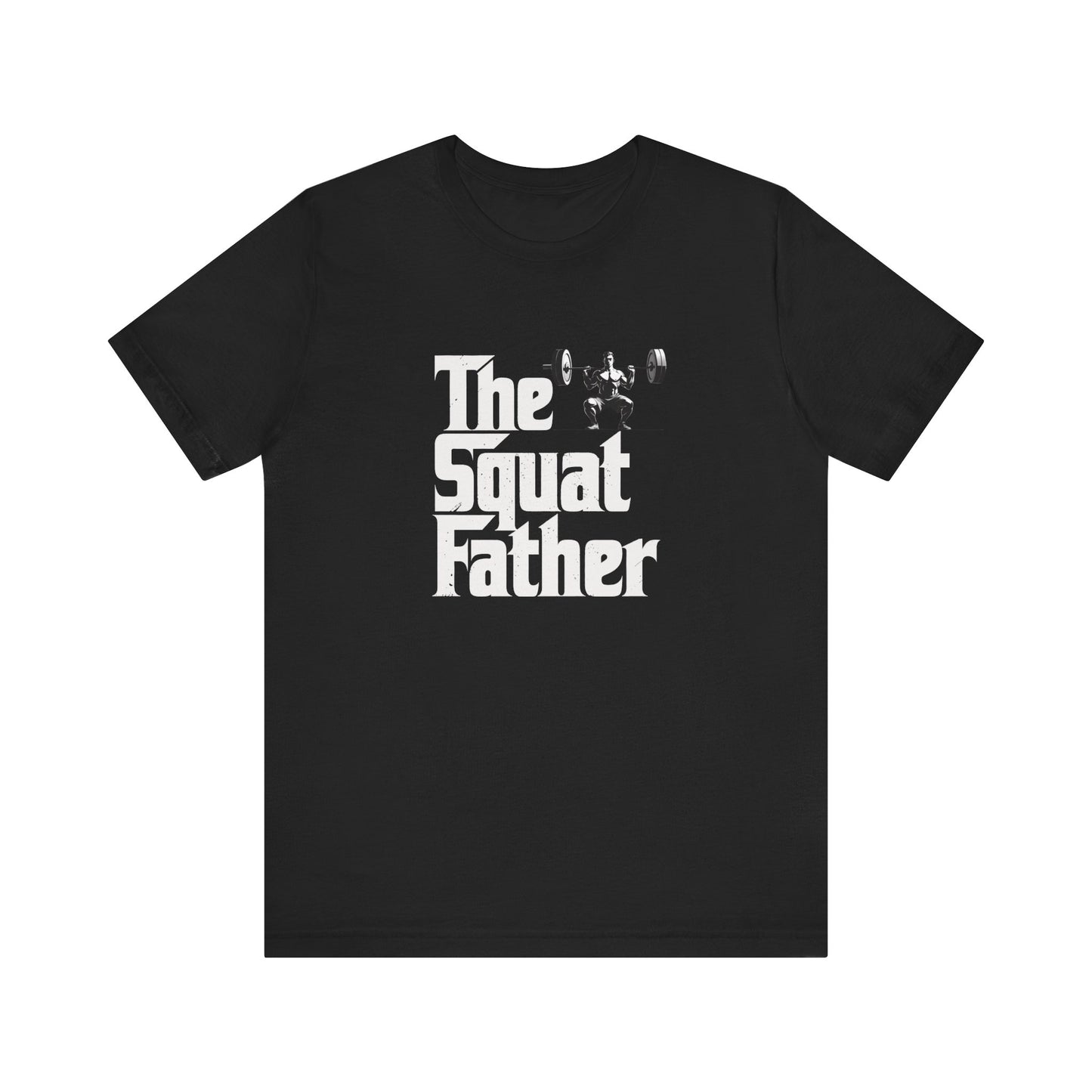 The Squat Father Short Sleeve Tee
