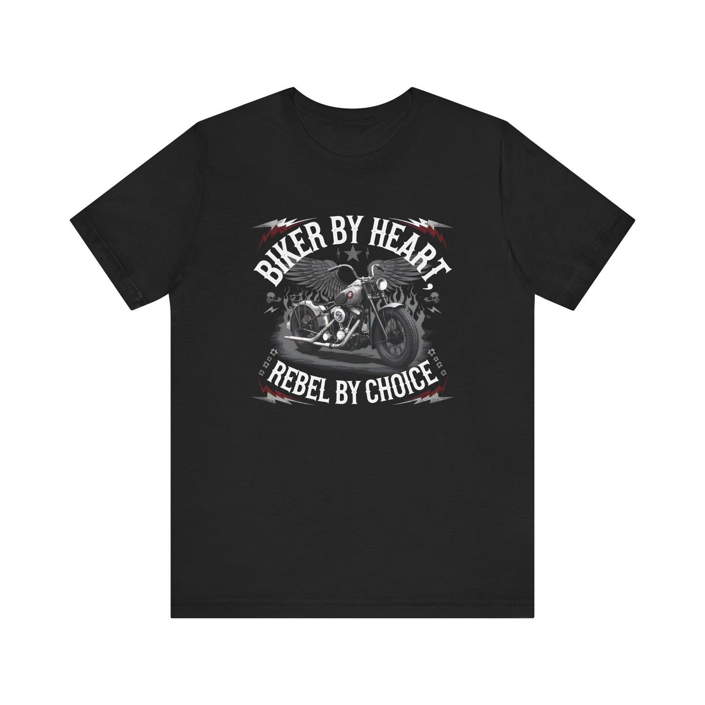 Biker By Heart Rebel By Choice Short Sleeve Tee
