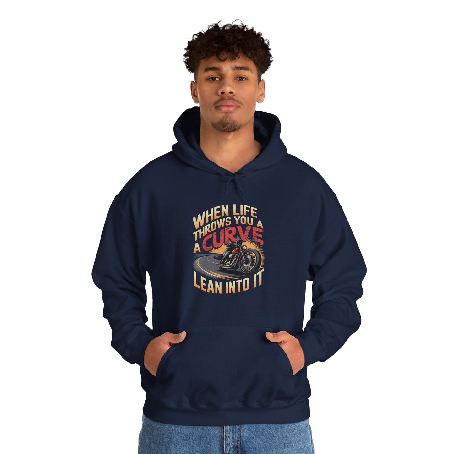 When Life Throws You A Curve Lean Into It Hooded Sweatshirt