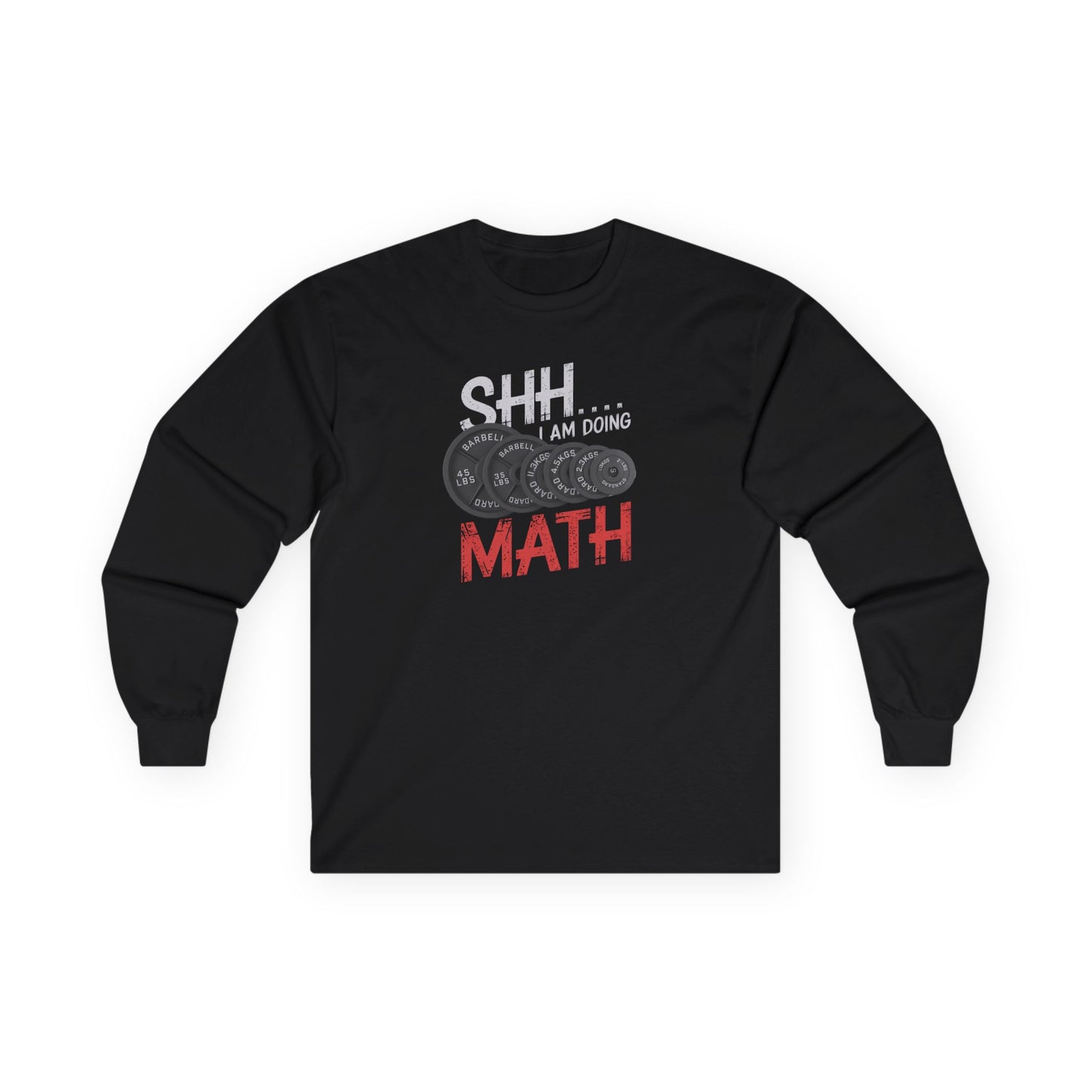 Shh I Am Doing Math Long Sleeve Tee