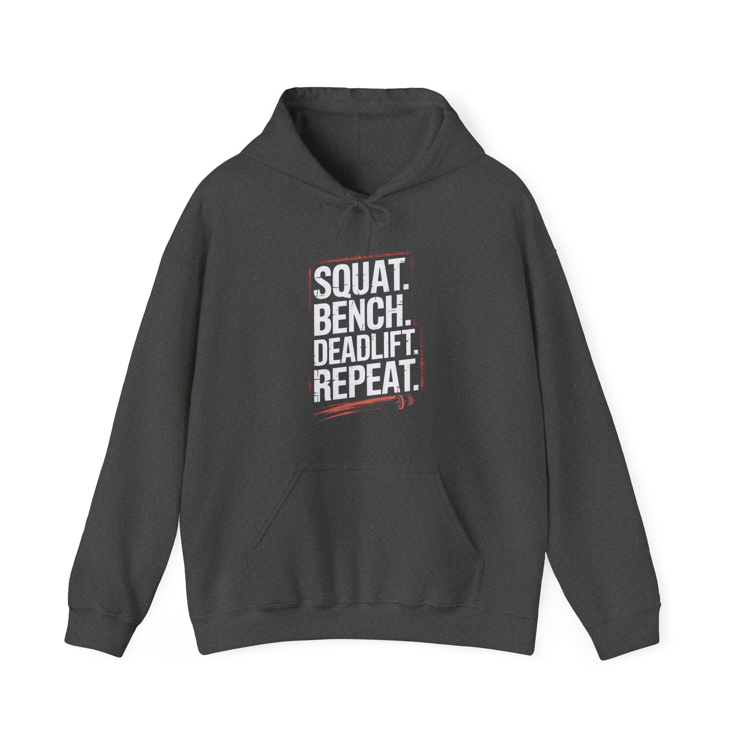Squat Bench Deadlift Repeat Hooded Sweatshirt