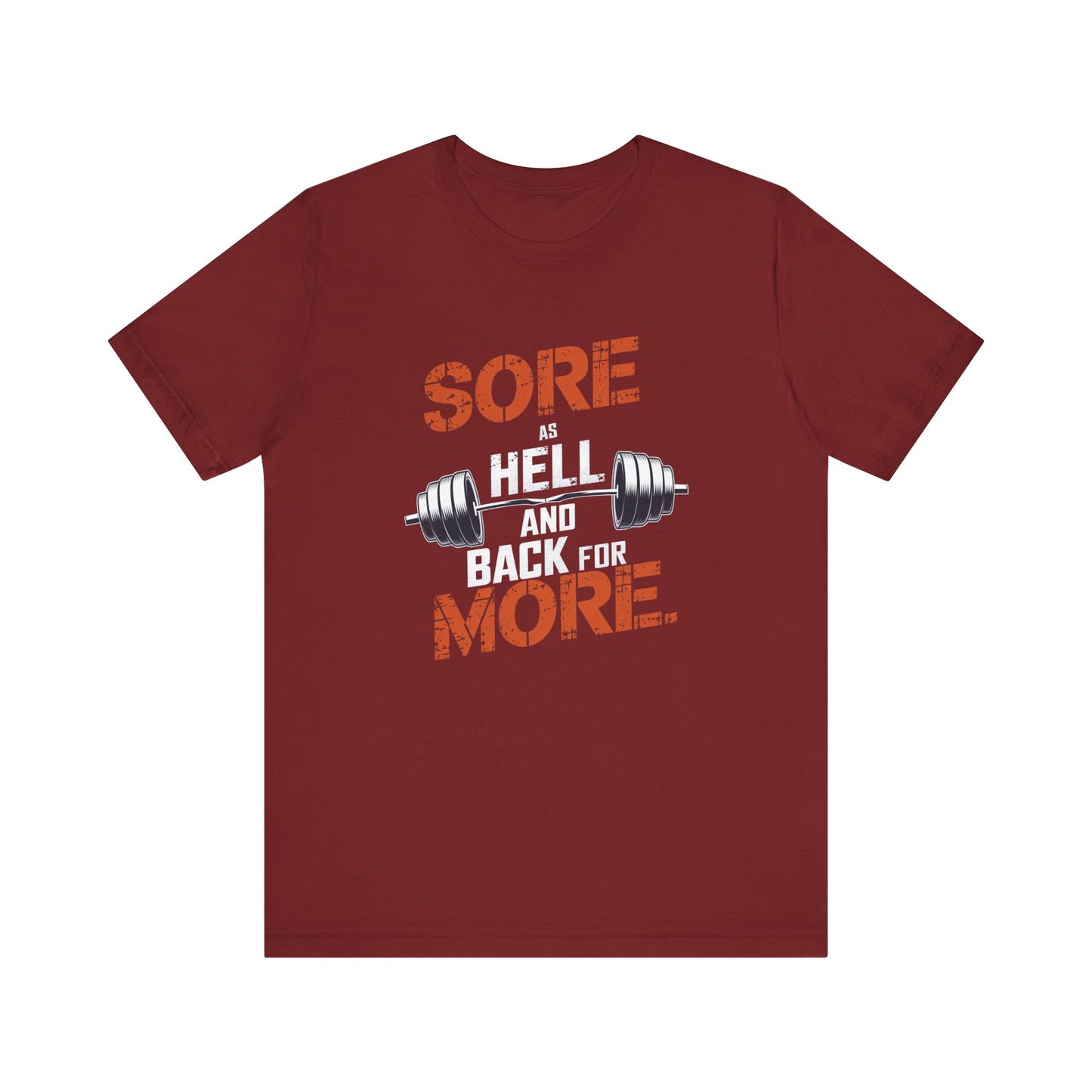Sore As Hell And Back For More Short Sleeve Tee