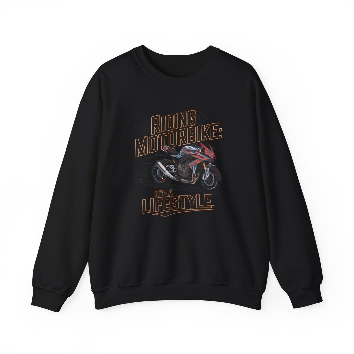 Riding Motorbike: It's A Lifestyle Crewneck Sweatshirt