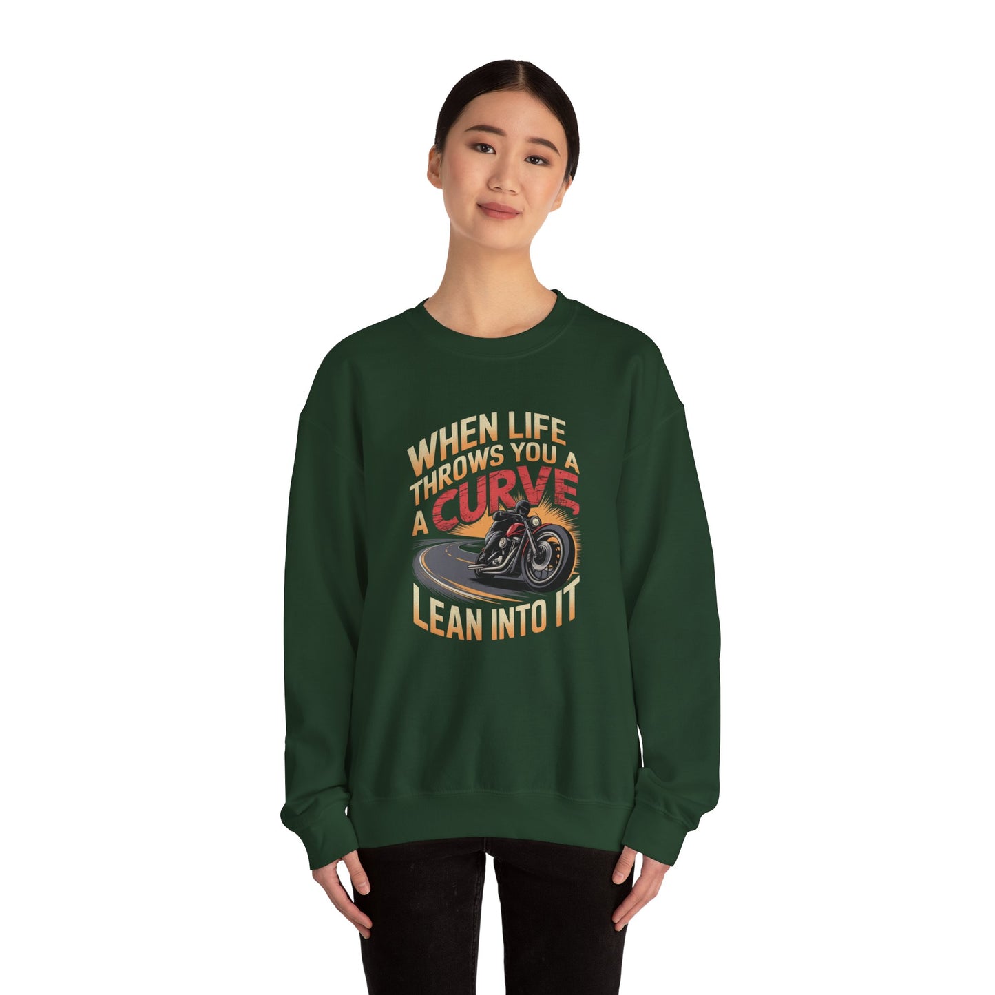 When Life Throws You A Curve Lean Into It Crewneck Sweatshirt