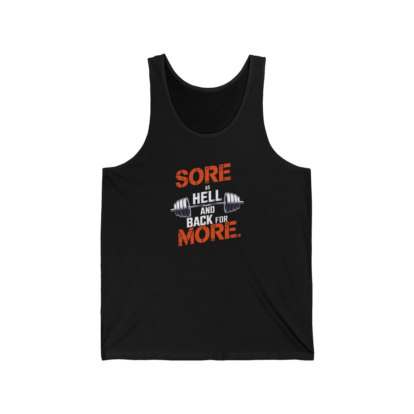 Sore As Hell And Back For More Jersey Tank
