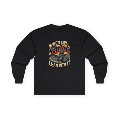 When Life Throws You A Curve Lean Into It Long Sleeve Tee